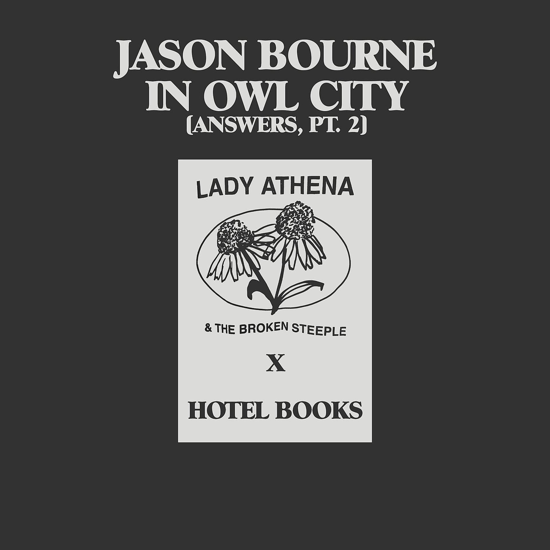 Постер альбома Jason Bourne in Owl City (Answers, Pt. 2)
