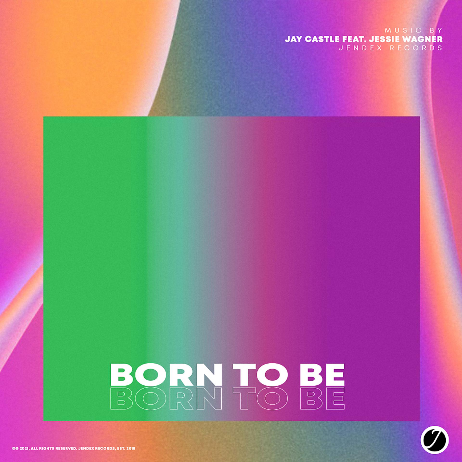 Постер альбома Born To Be