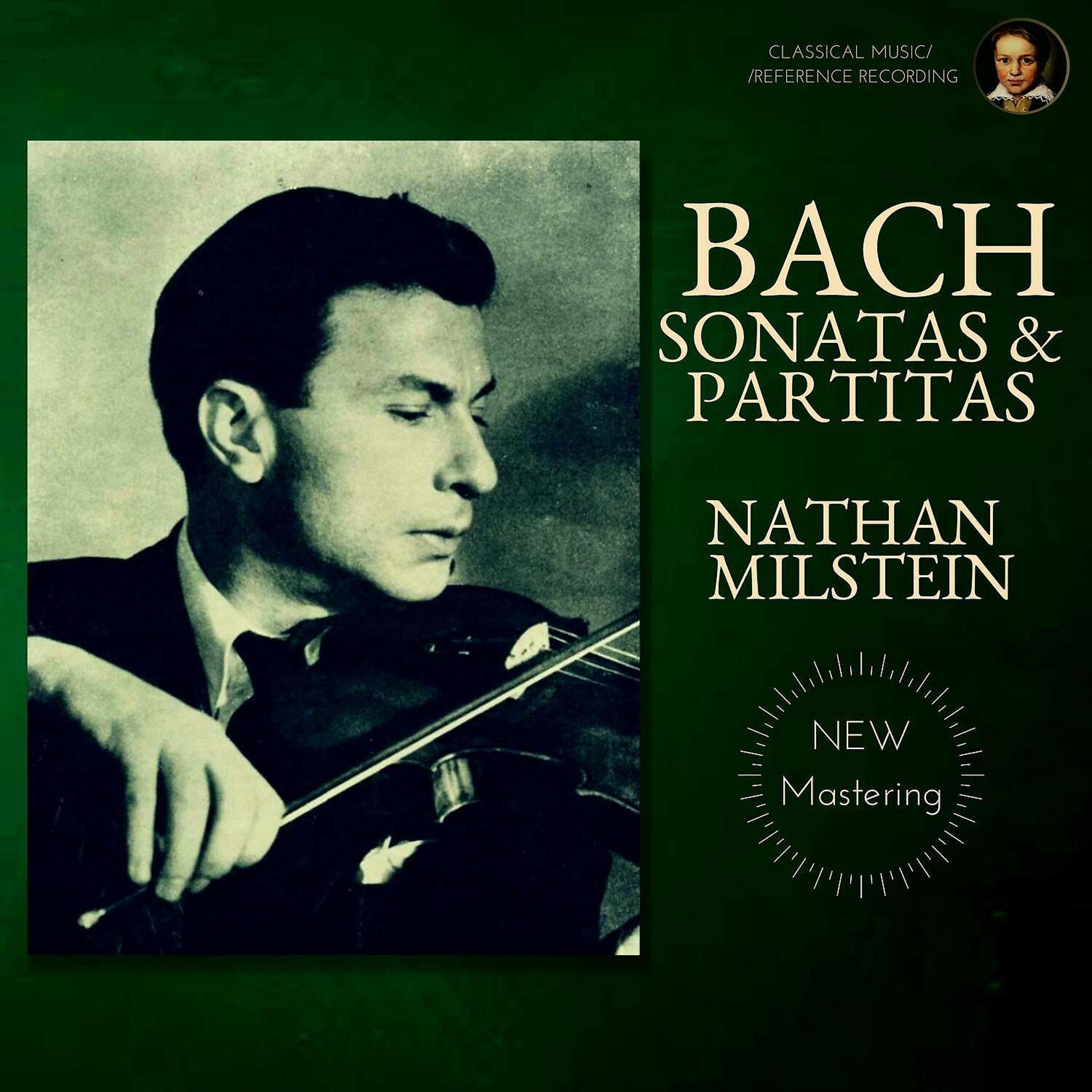 Постер альбома Bach by Nathan Milstein: Sonatas & Partitas