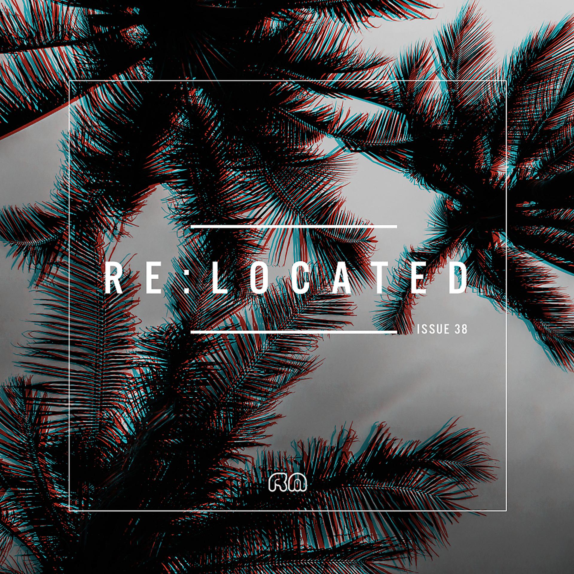 Постер альбома Re:Located, Issue 37