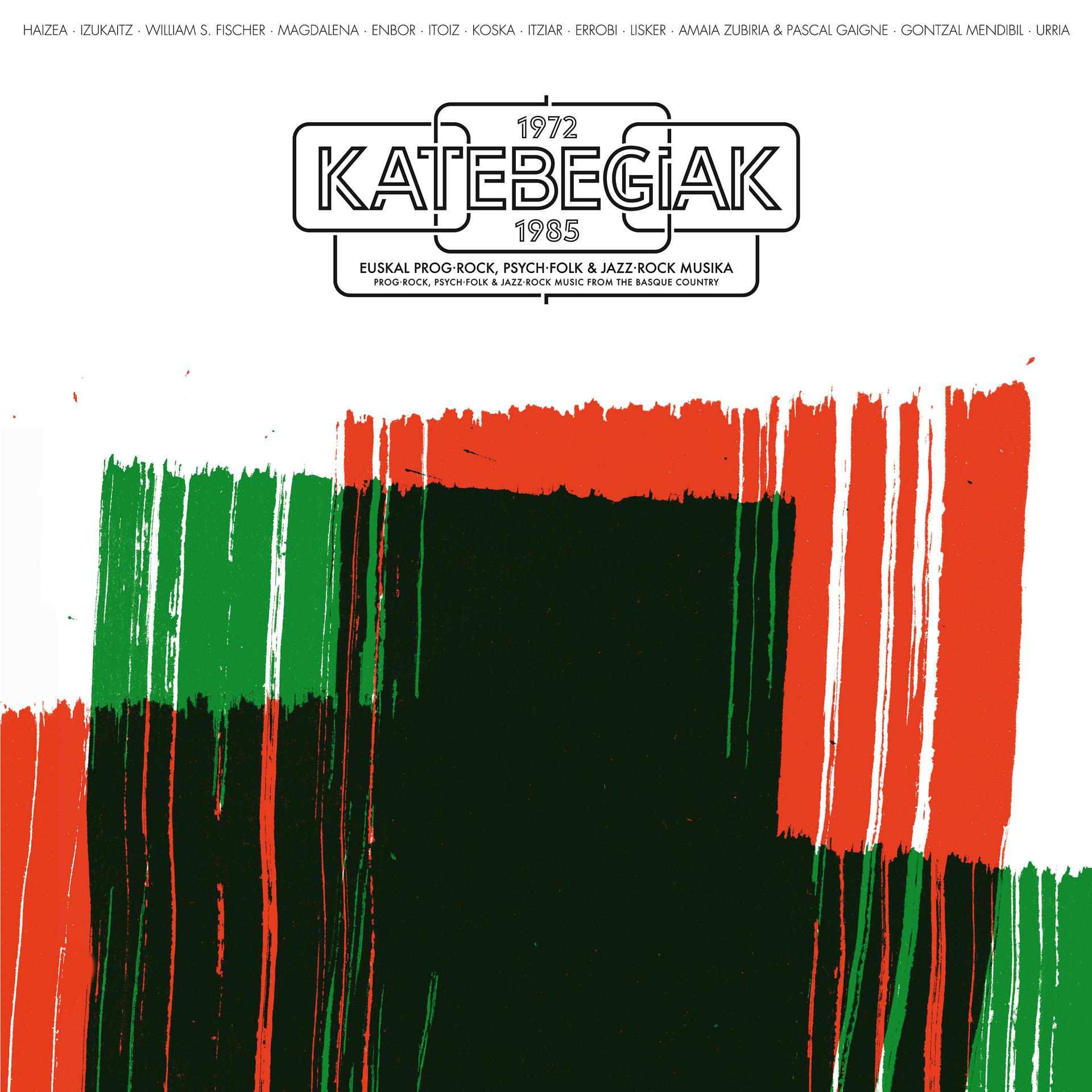 Постер альбома 1972-1985 KATEBEGIAK Prog-Rock, Psych-Folk, Jazz-Rock Music from the Basque Country.
