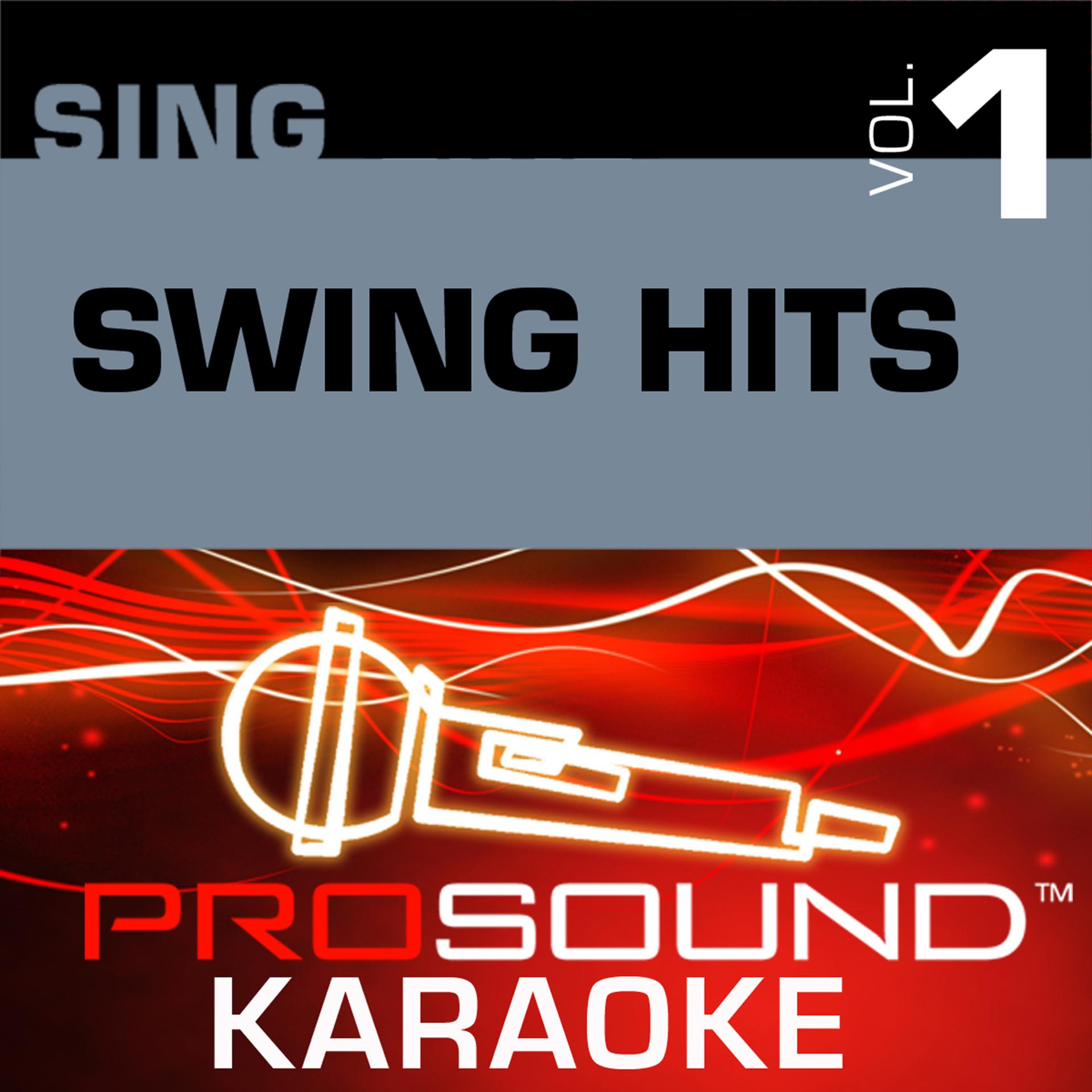 Постер альбома Sing Swing Hits v.1 (Karaoke Performance Tracks)