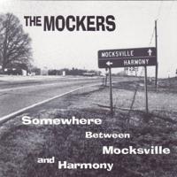 Постер альбома Somewhere Between Mocksville & Harmony