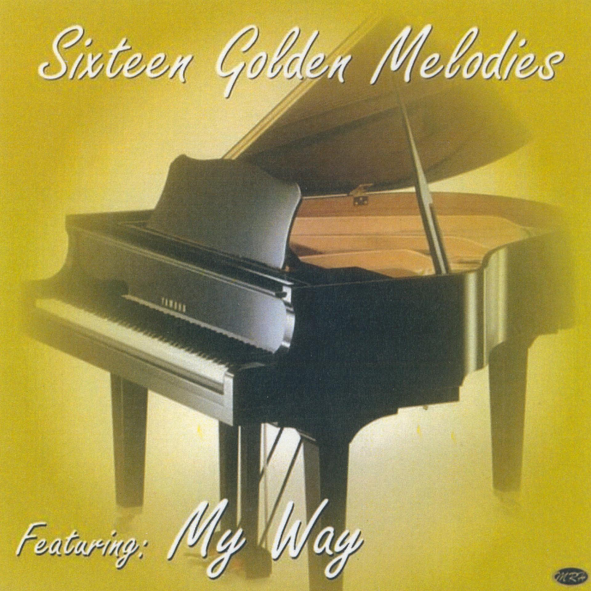 Постер альбома Sixteen Golden Melodies