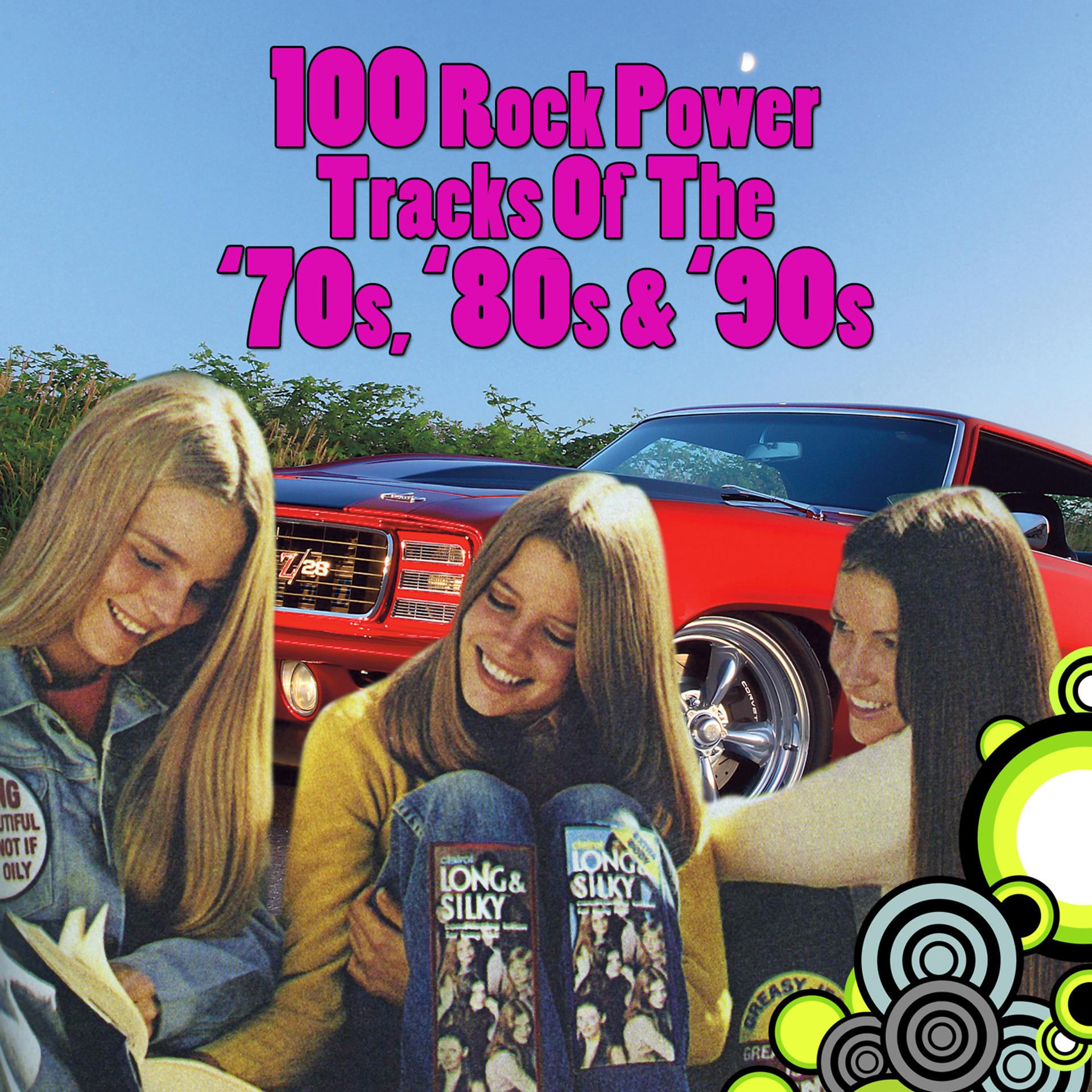 Постер альбома 100 Rock Power Tracks From The '70s, '80s & '90s