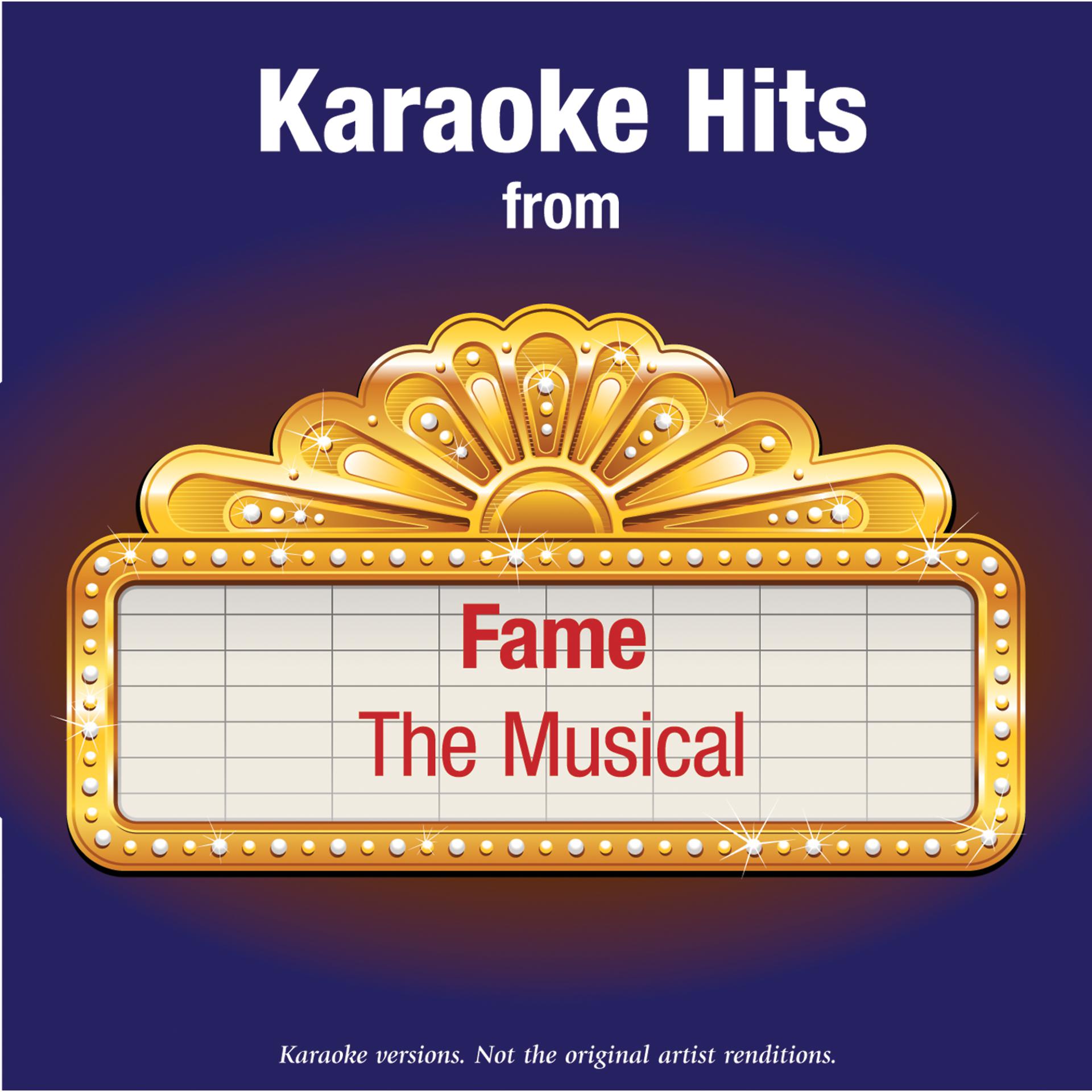 Постер альбома Karaoke Hits from - Fame - The Musical