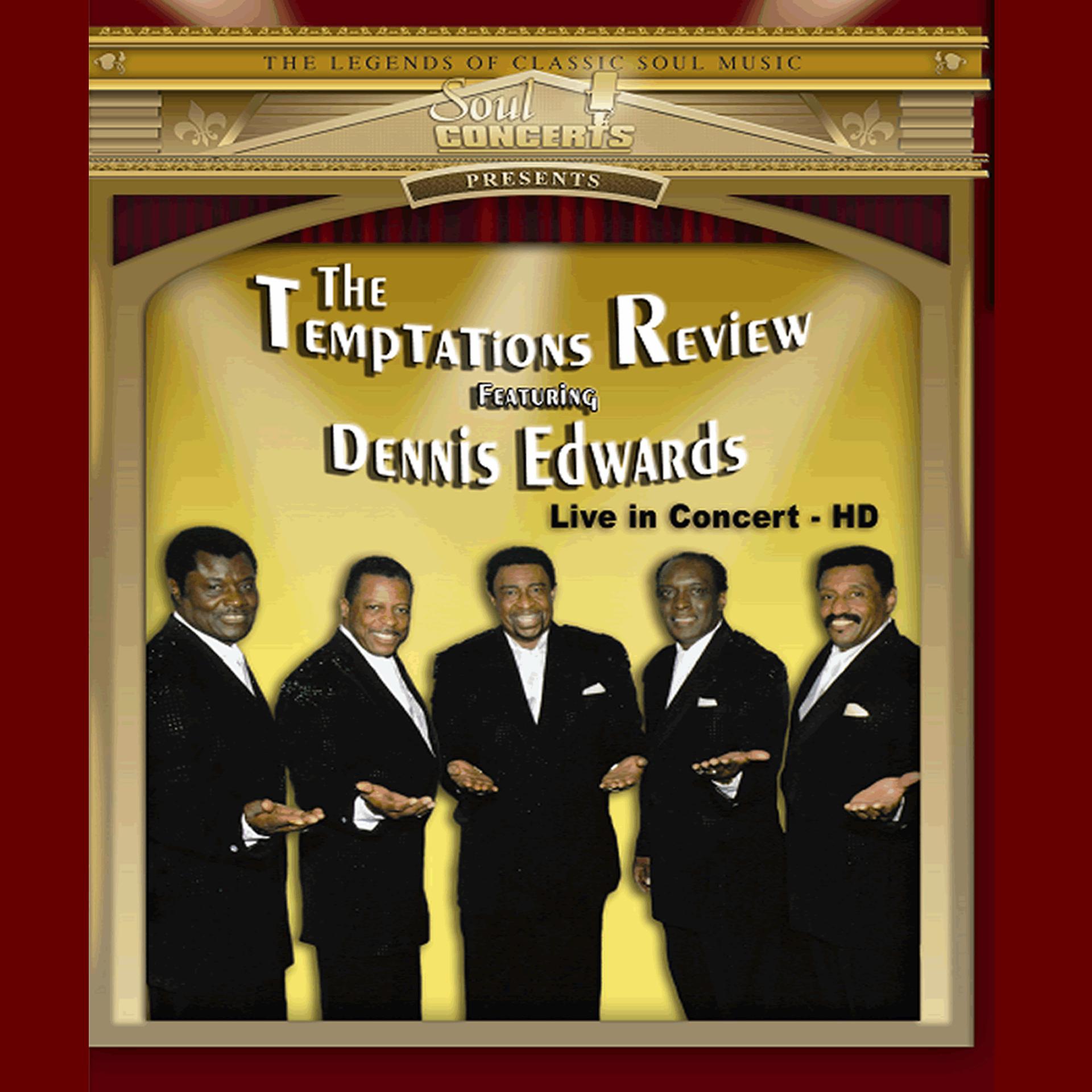 Постер альбома Temptations Review Featuring Dennis Edwards: Live In Concert