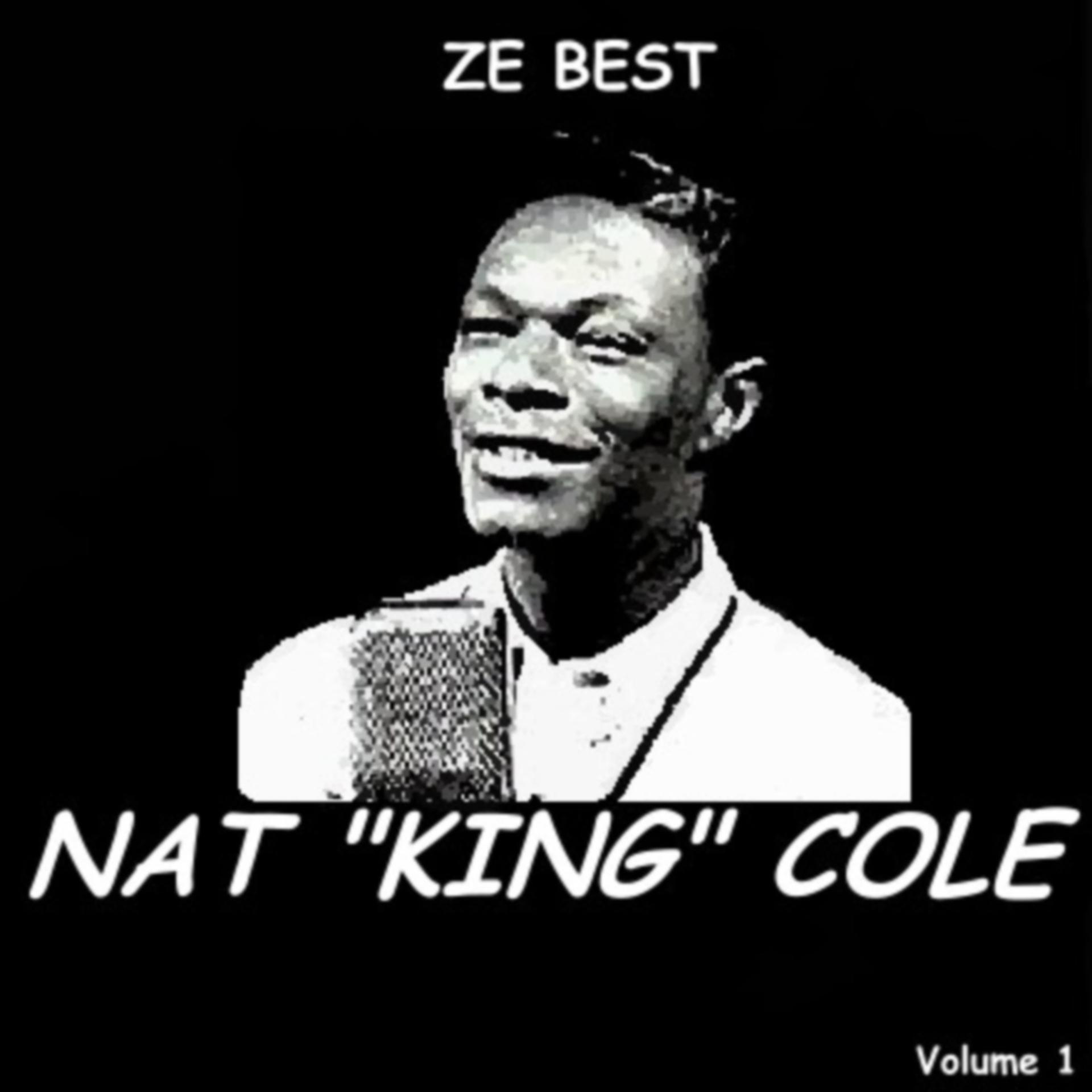 Постер альбома Ze Best - Nat King Cole