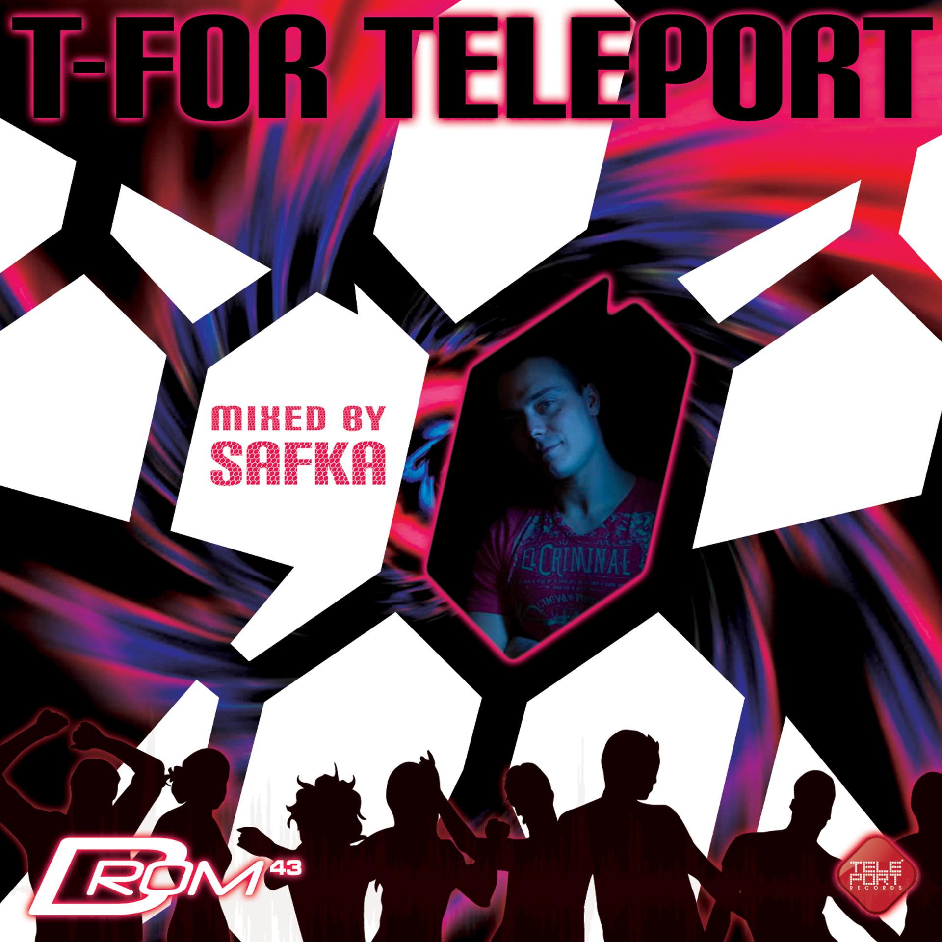 Постер альбома T-For Teleport (Mixed by Safka)