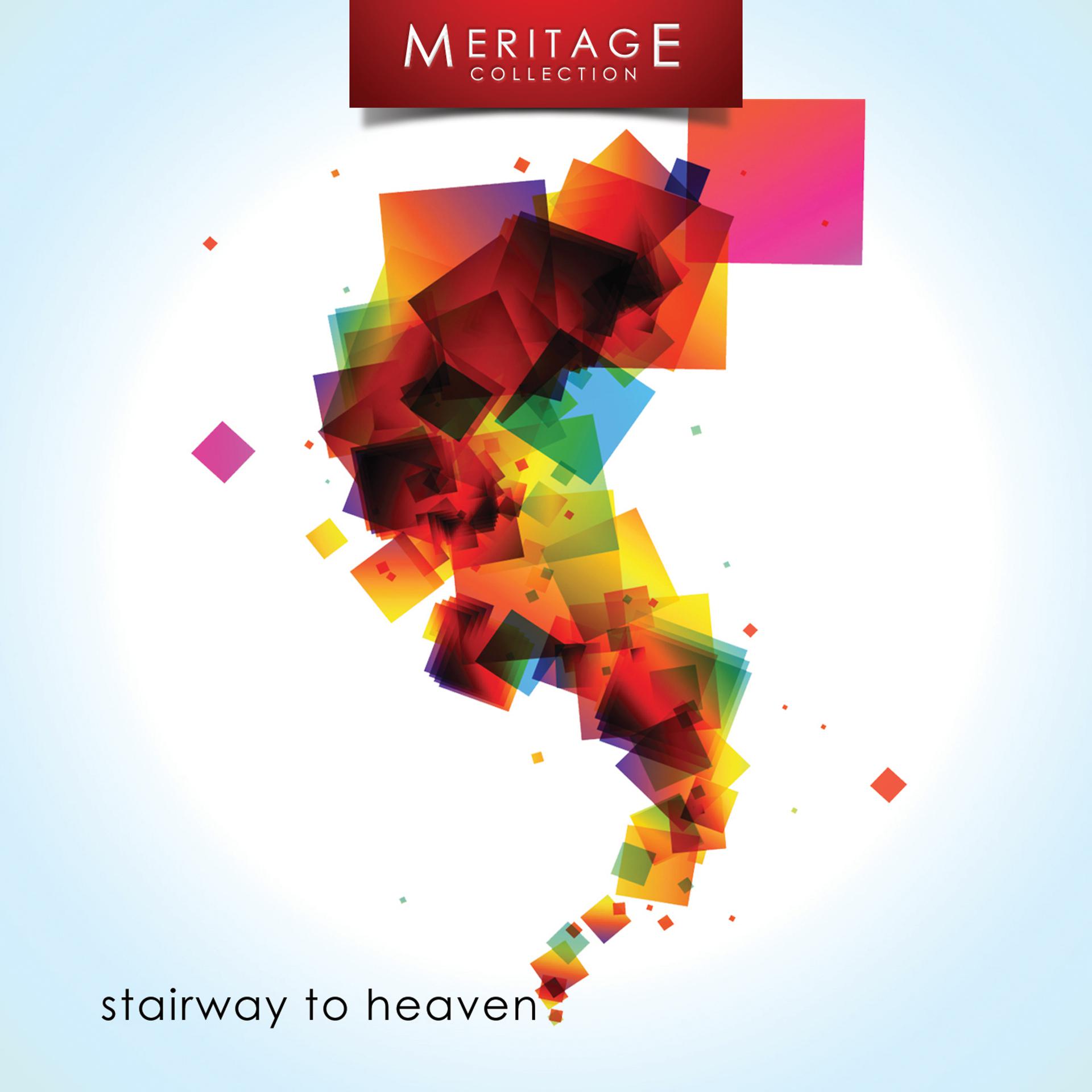 Постер альбома Meritage Classics: Stairway to Heaven