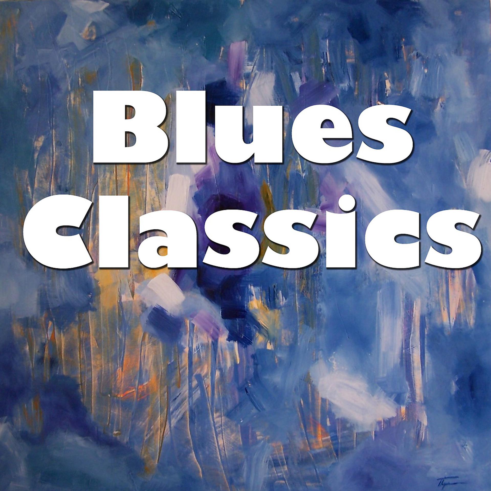 Постер альбома Blues Classics