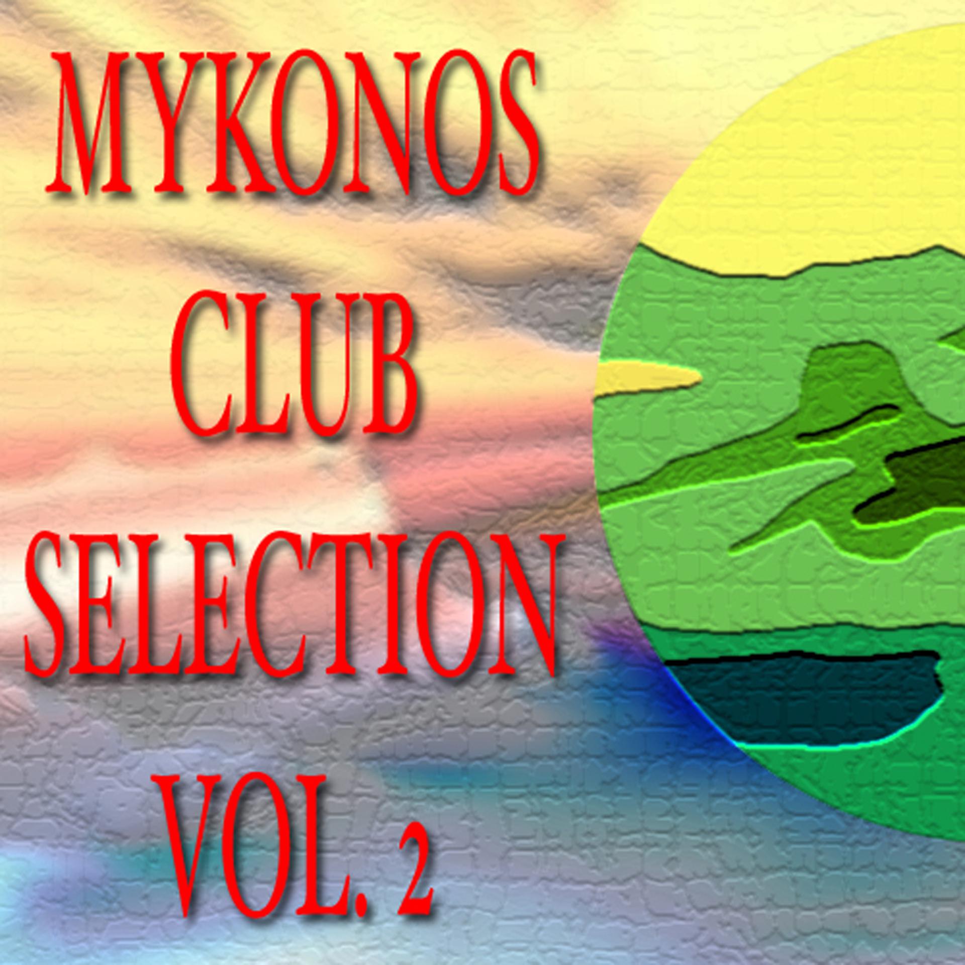 Постер альбома Mikonos Club Selection Vol.2