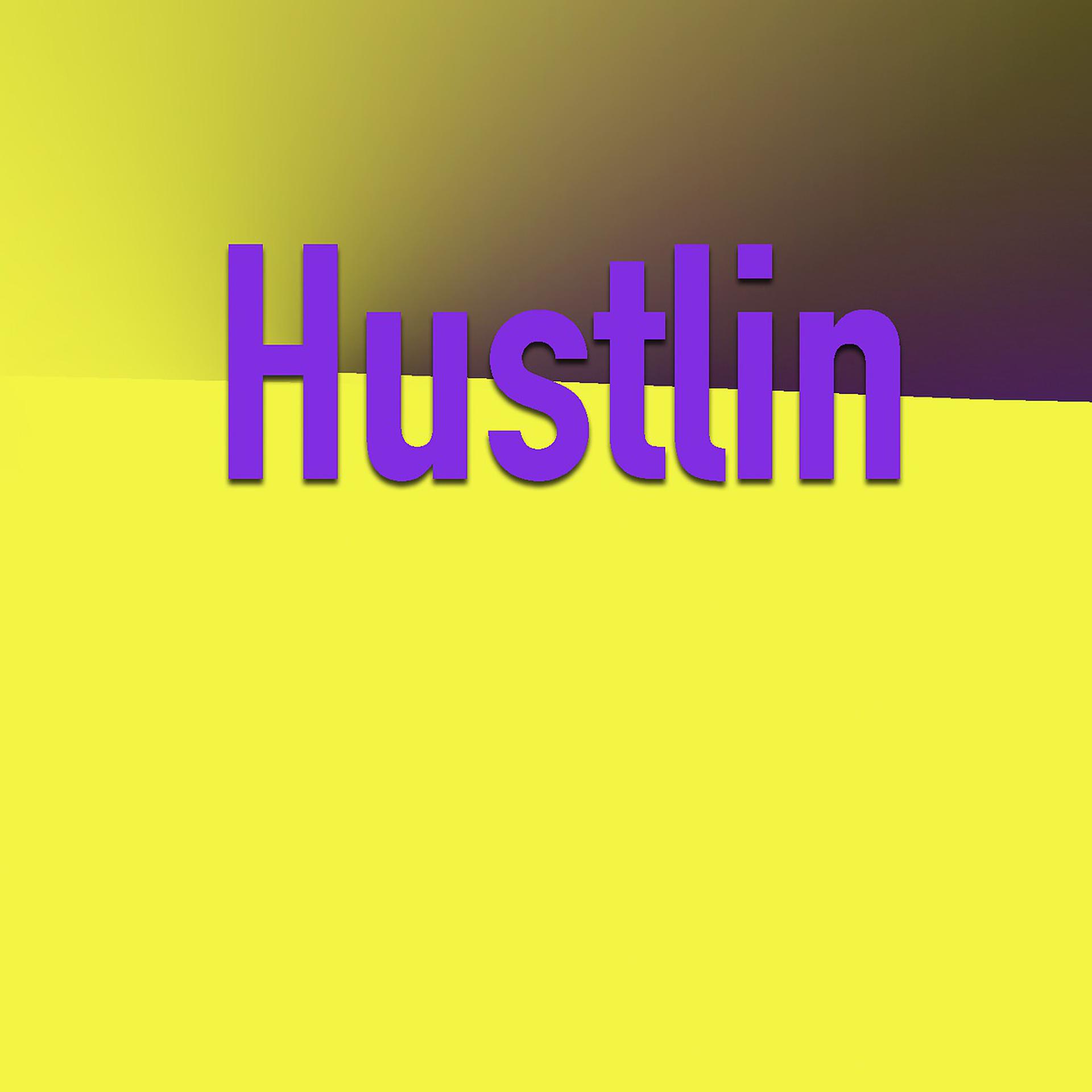 Постер альбома Hustlin