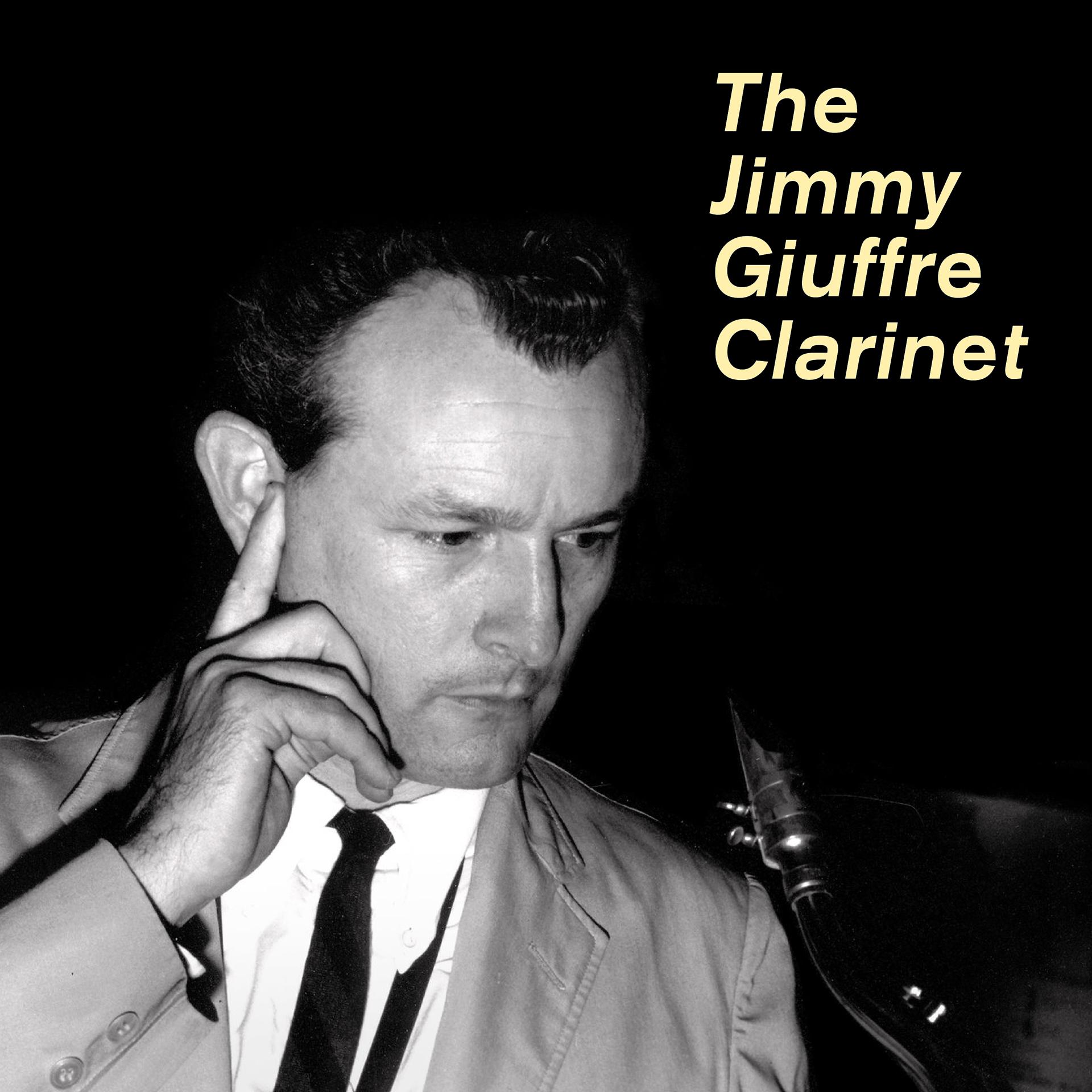 Постер альбома The Jimmy Giuffre Clarinet