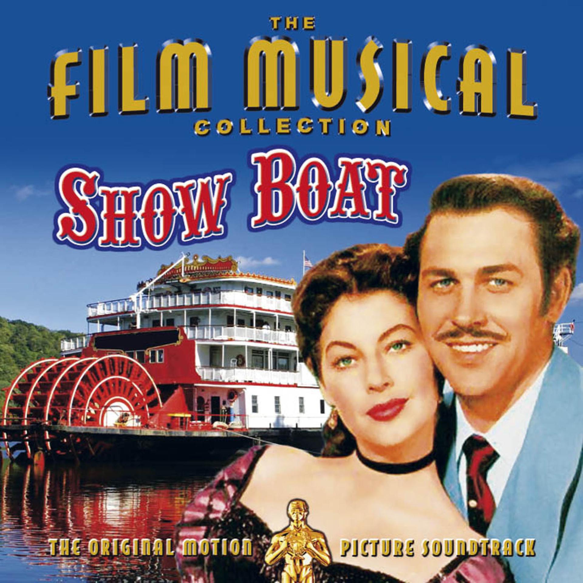 Постер альбома Show Boat - Original Motion Picture Soundtrack
