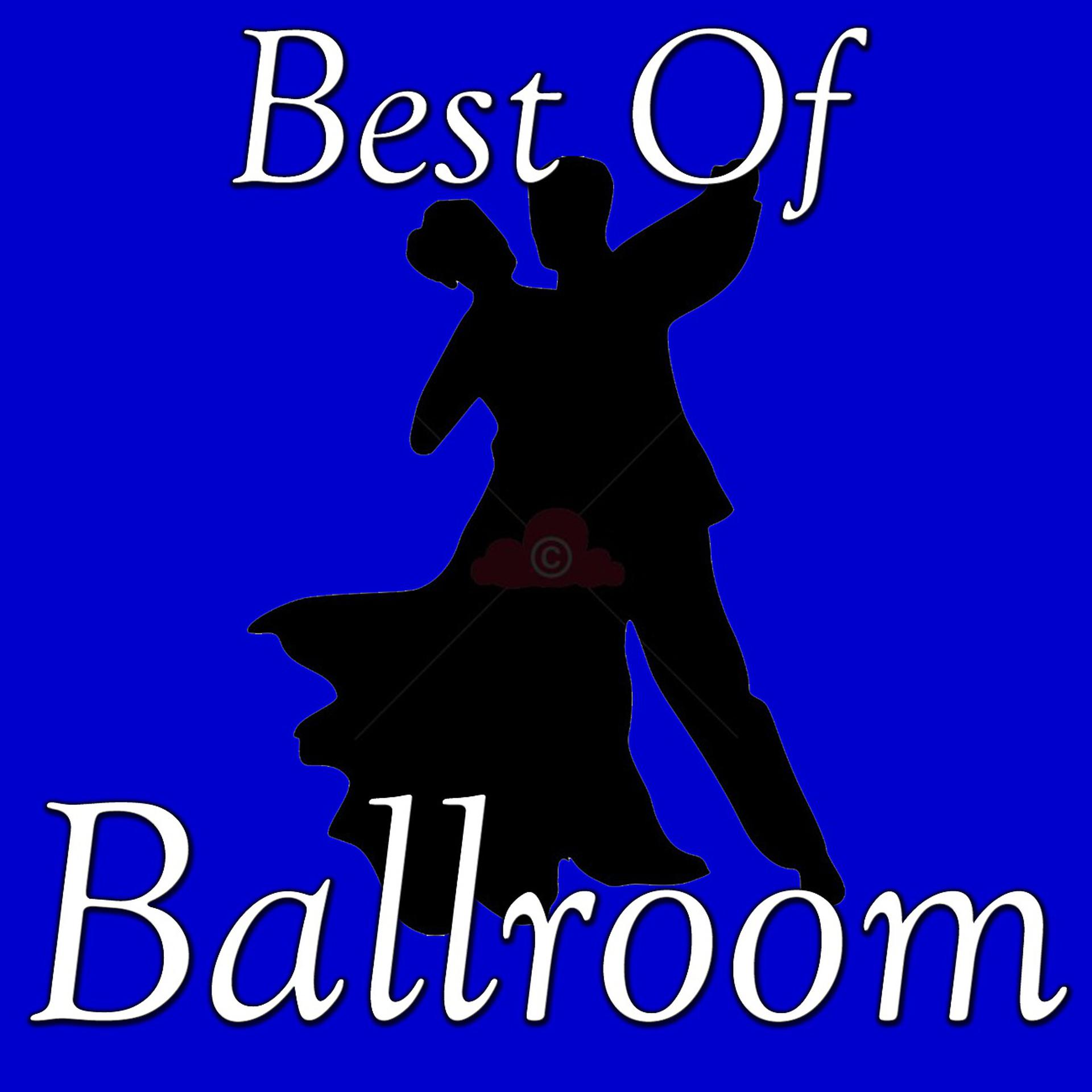 Постер альбома Best Of Ballroom