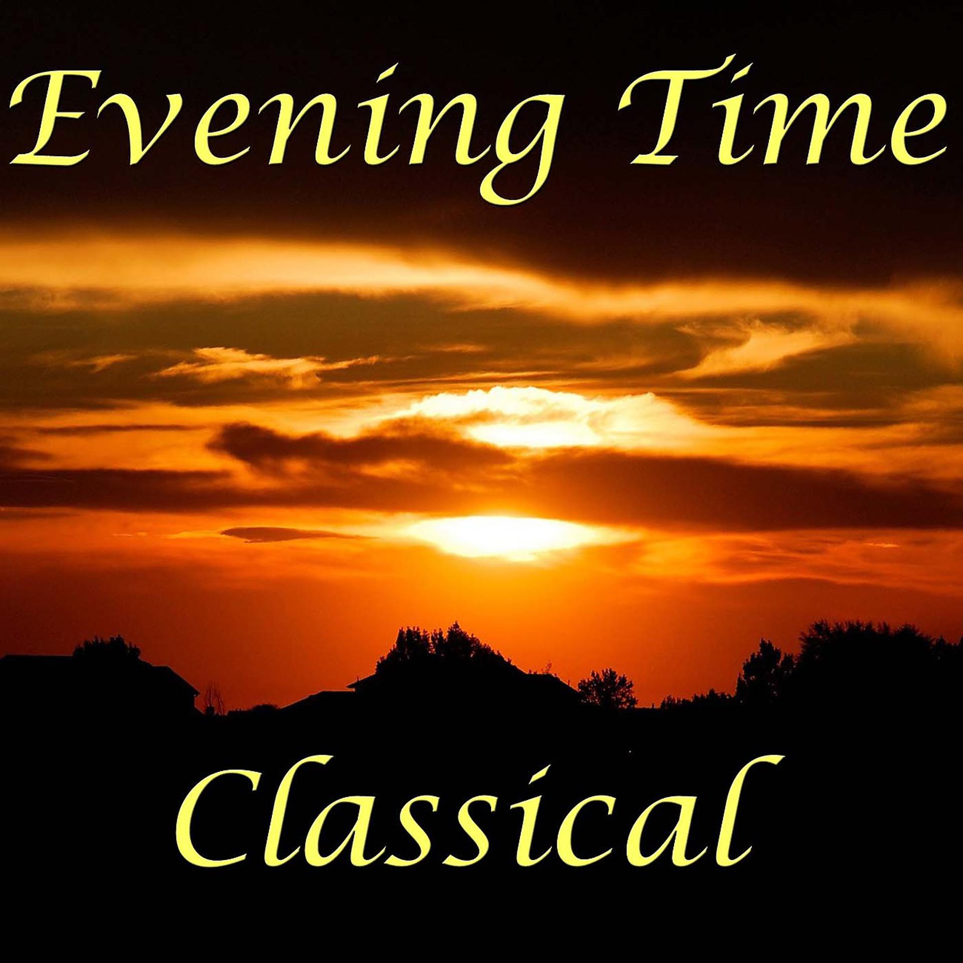 Постер альбома Evening Time Classical