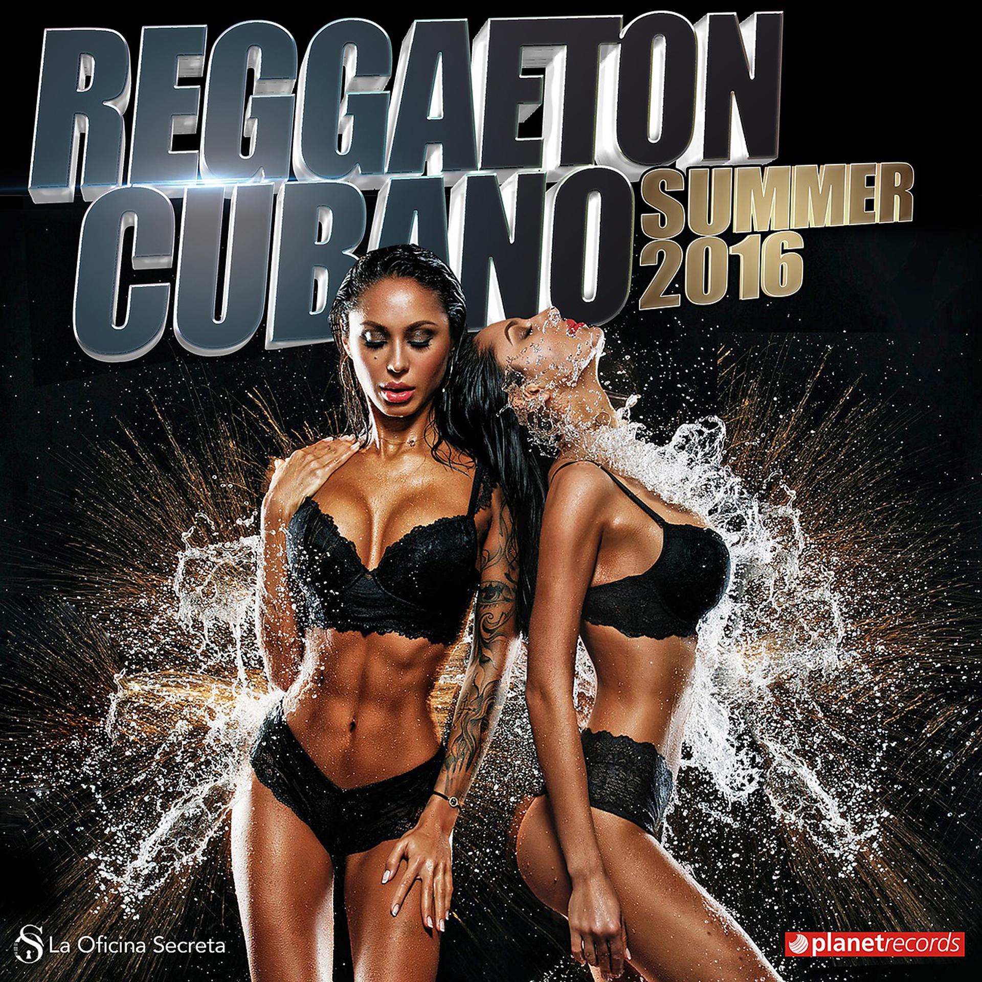 Постер альбома Reggaeton Cubano 2016 Summer