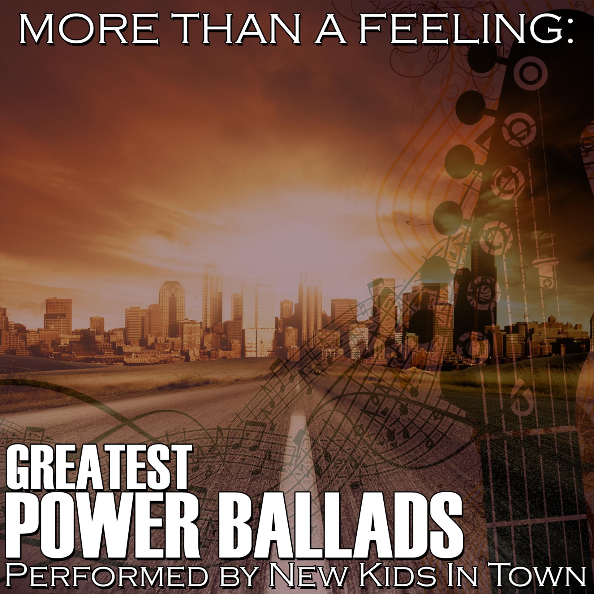 Постер альбома More Than A Feeling: Greatest Power Ballads