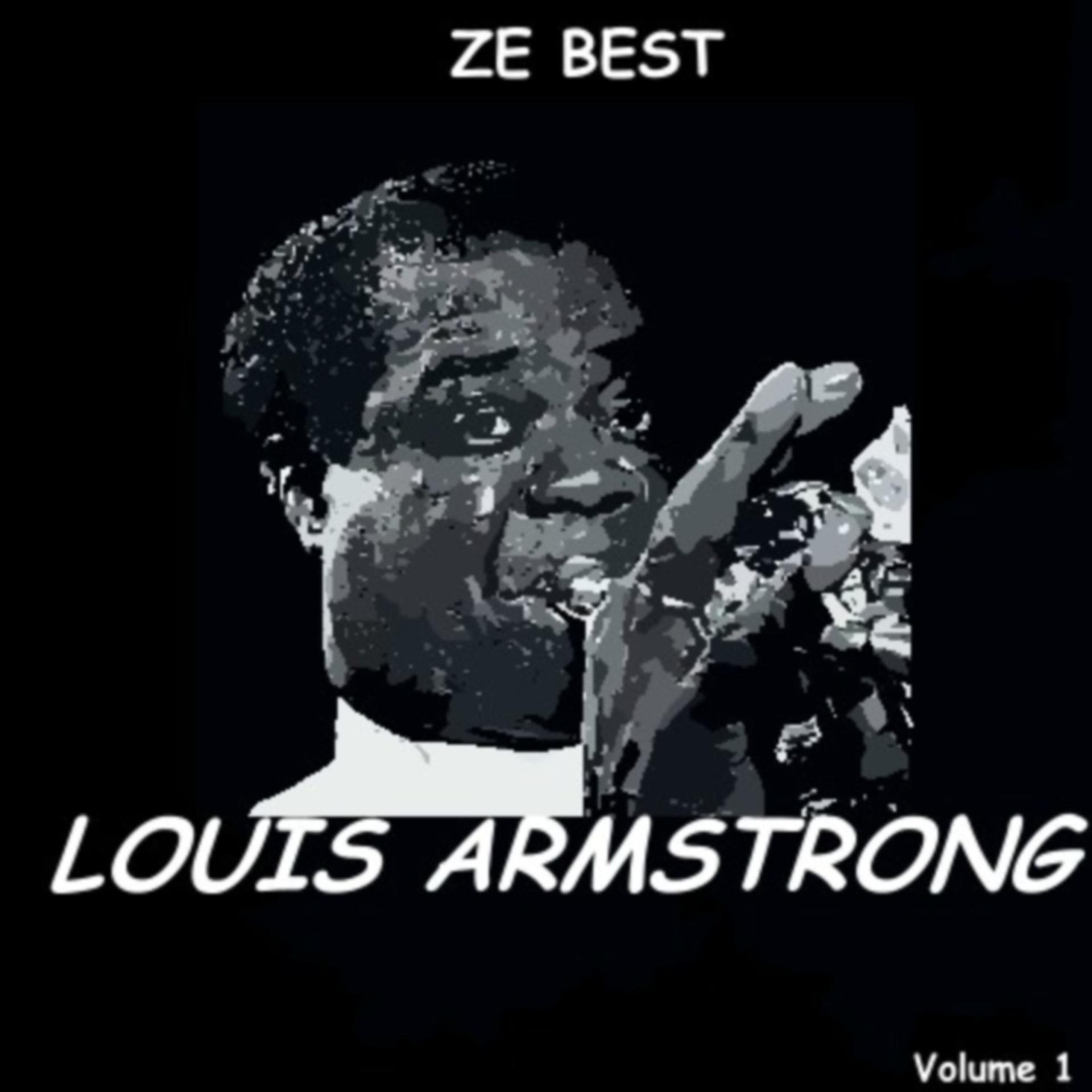 Постер альбома Ze Best - Louis Armstrong