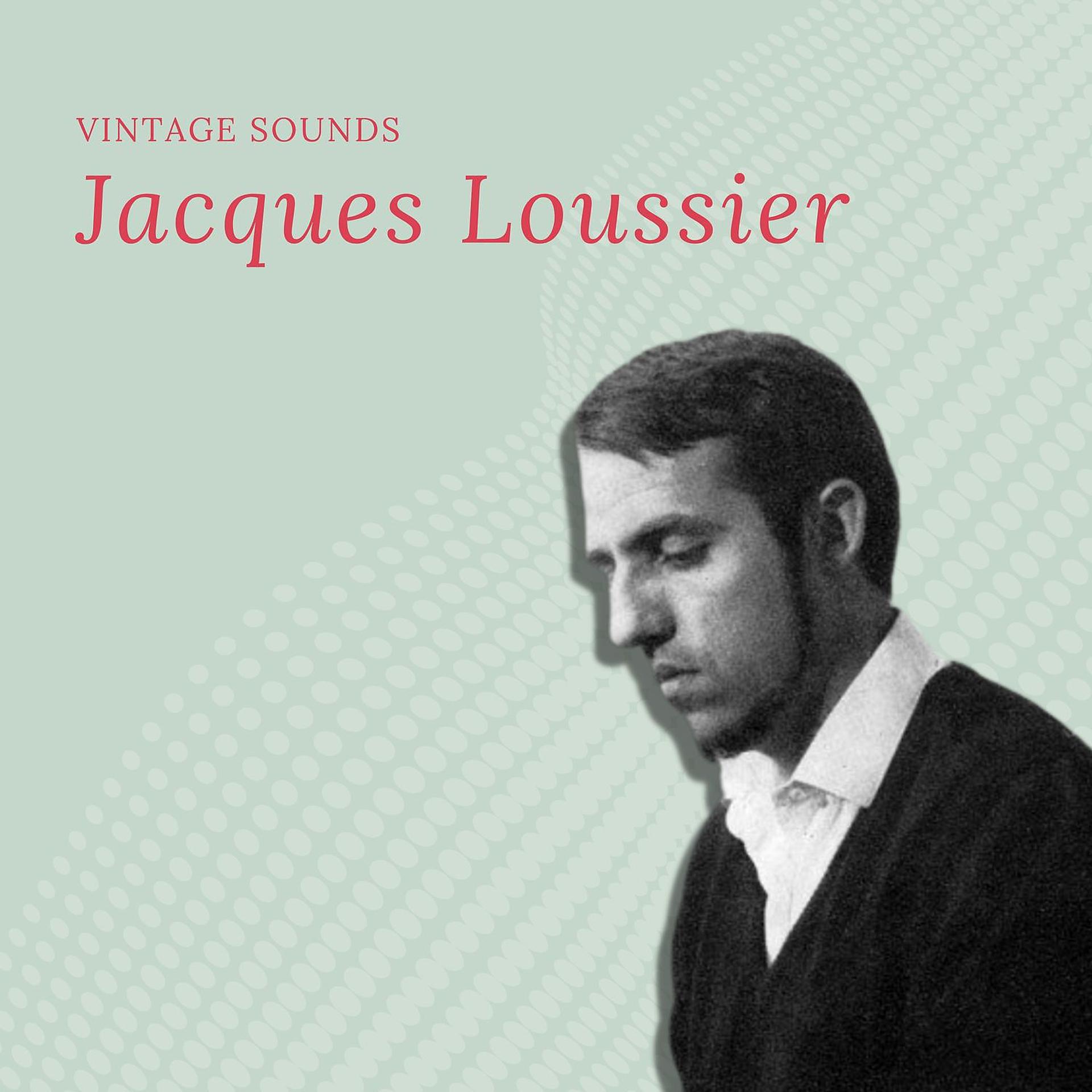 Постер альбома Jacques Loussier - Vintage Sounds