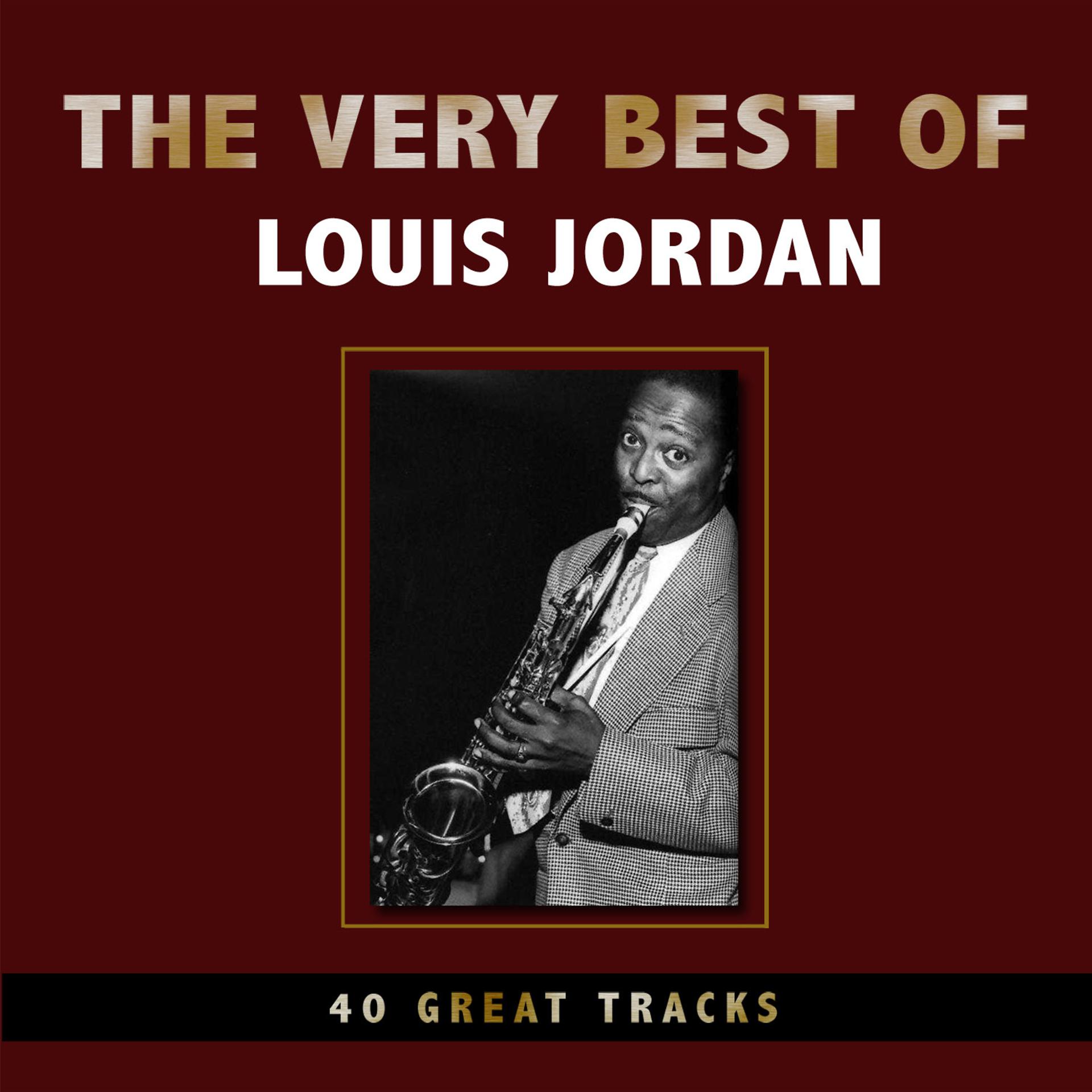 Постер альбома The Very Best of Louis Jordan