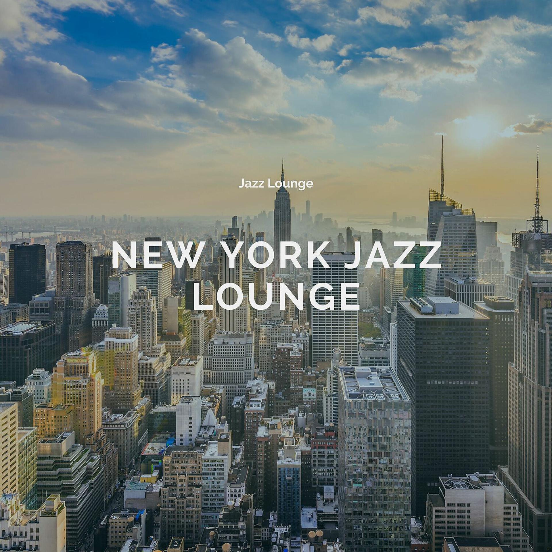 Постер альбома New York Jazz Lounge