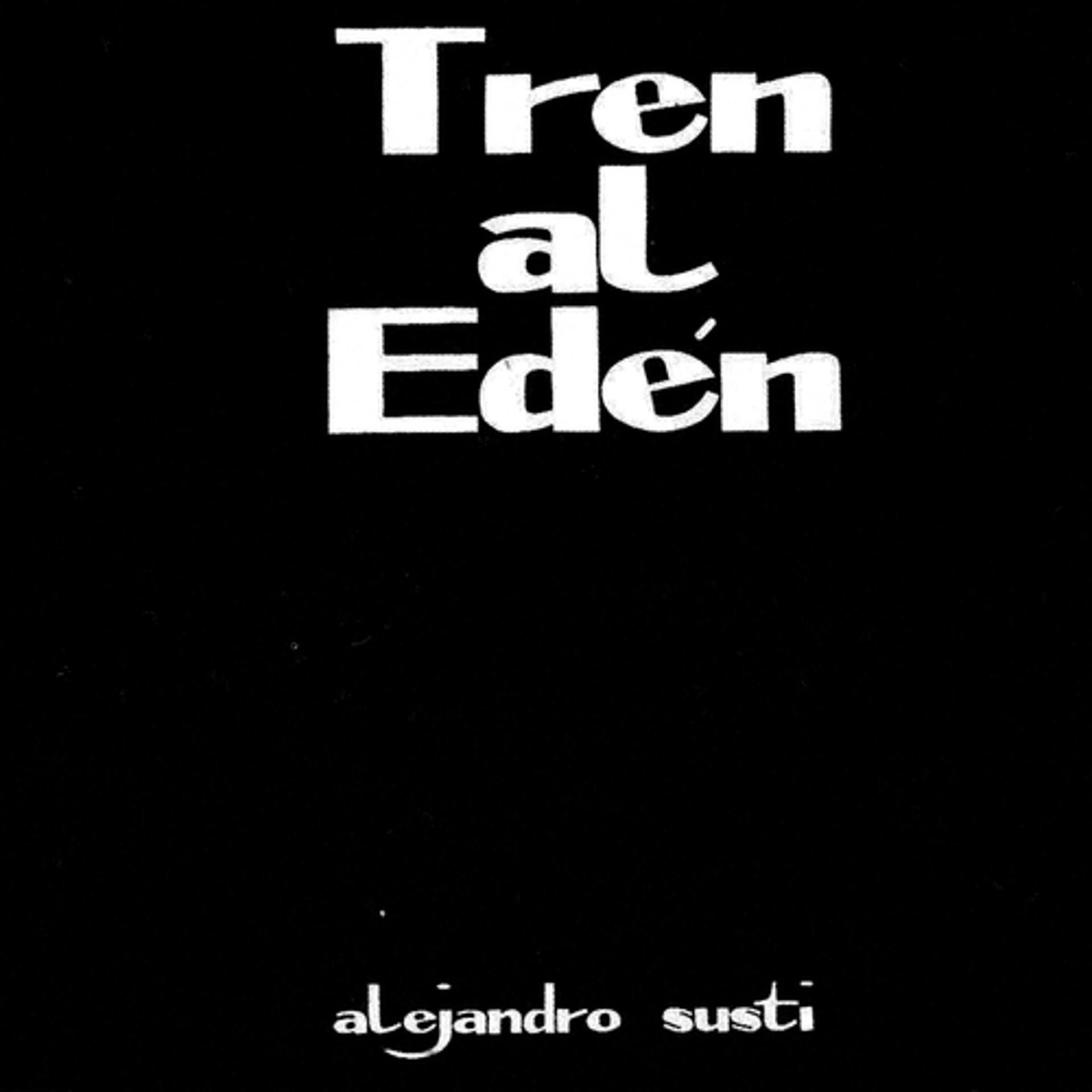 Постер альбома Tren al Edén