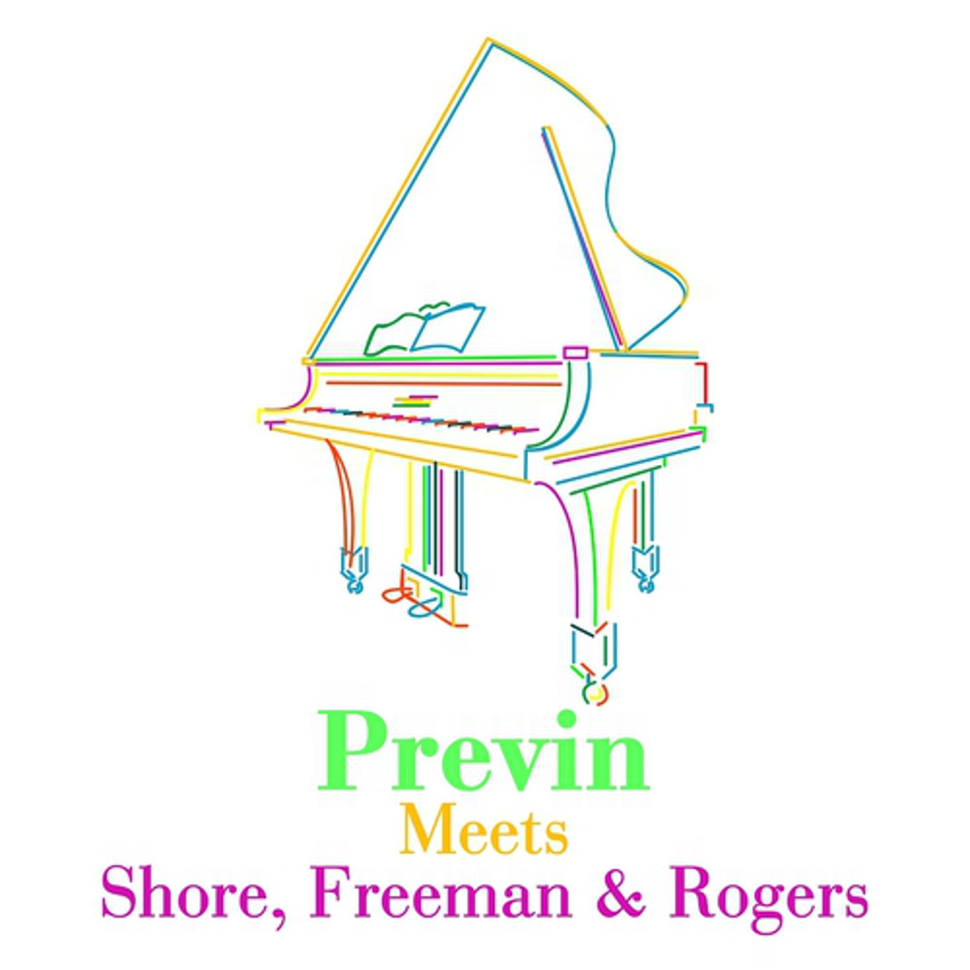 Постер альбома Previn Meets Shore, Freeman & Rogers