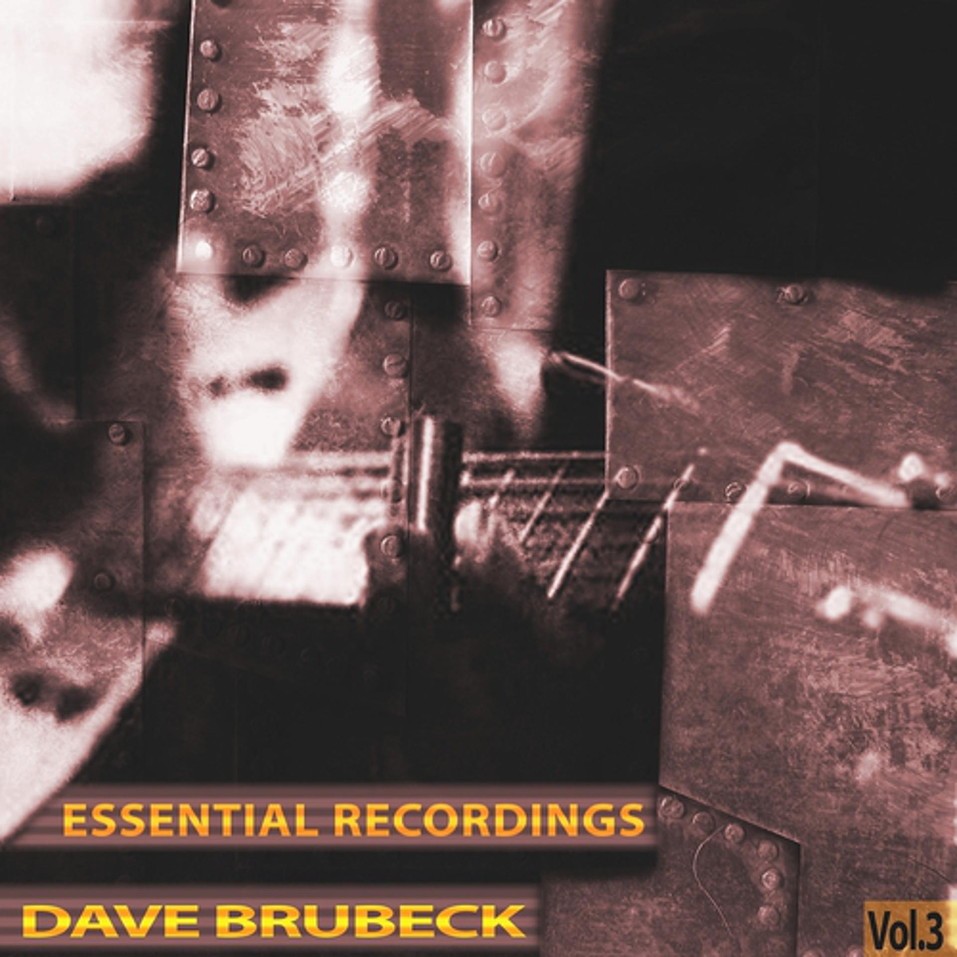 Постер альбома Essential Recordings, Vol. 3 (Remastered)