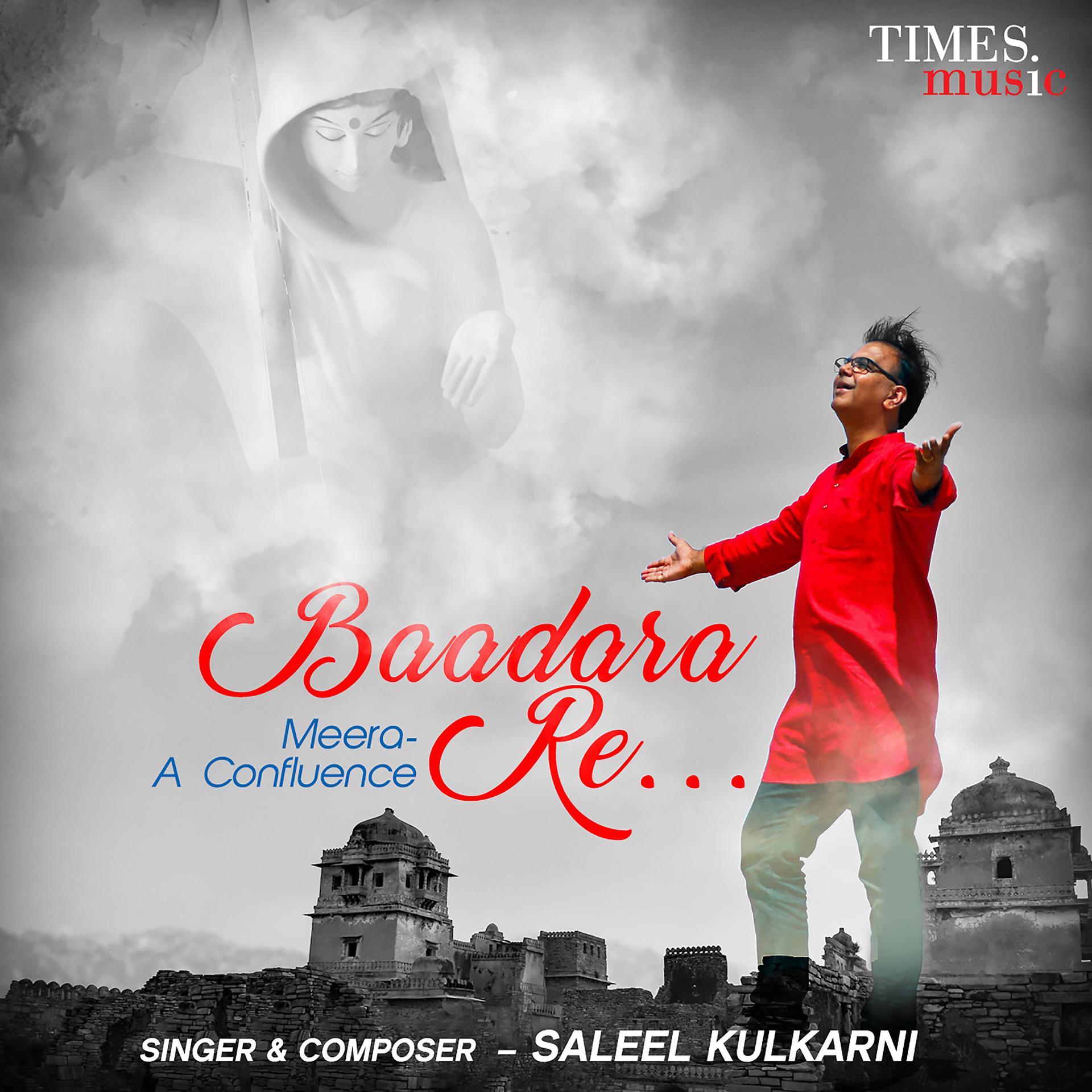 Постер альбома Baadara Re Meera a Confluence - Single