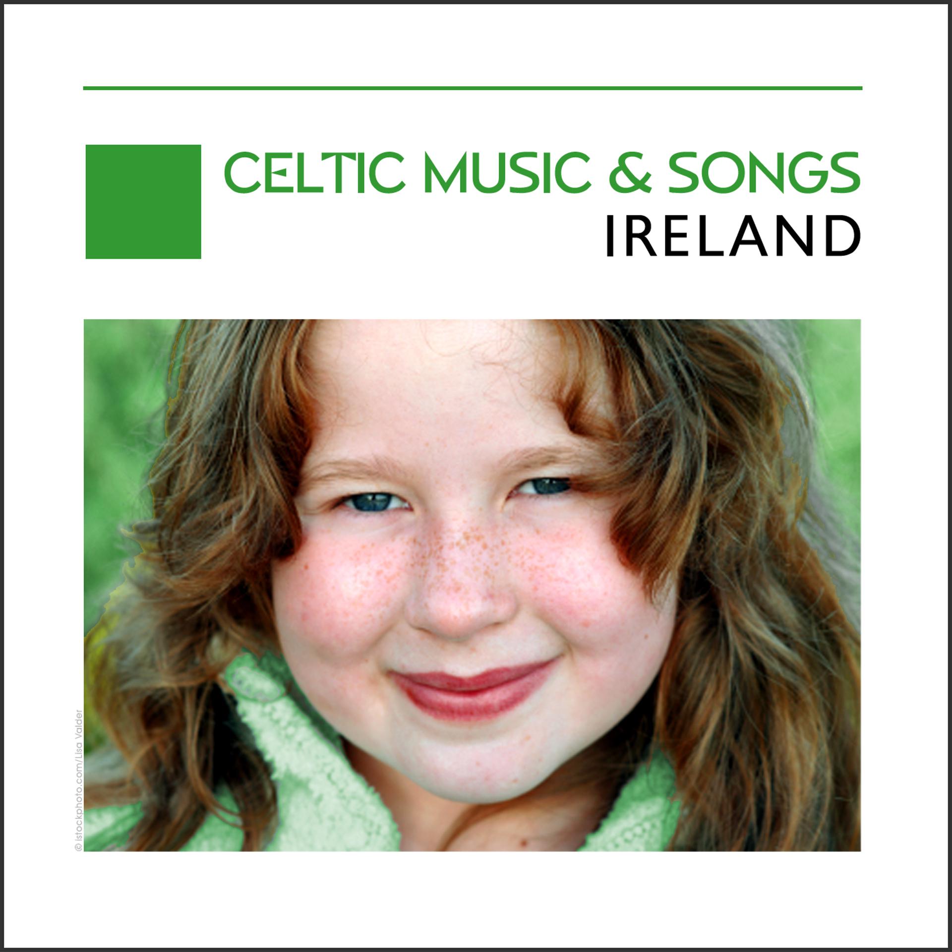 Постер альбома Celtic Music & Songs - Ireland