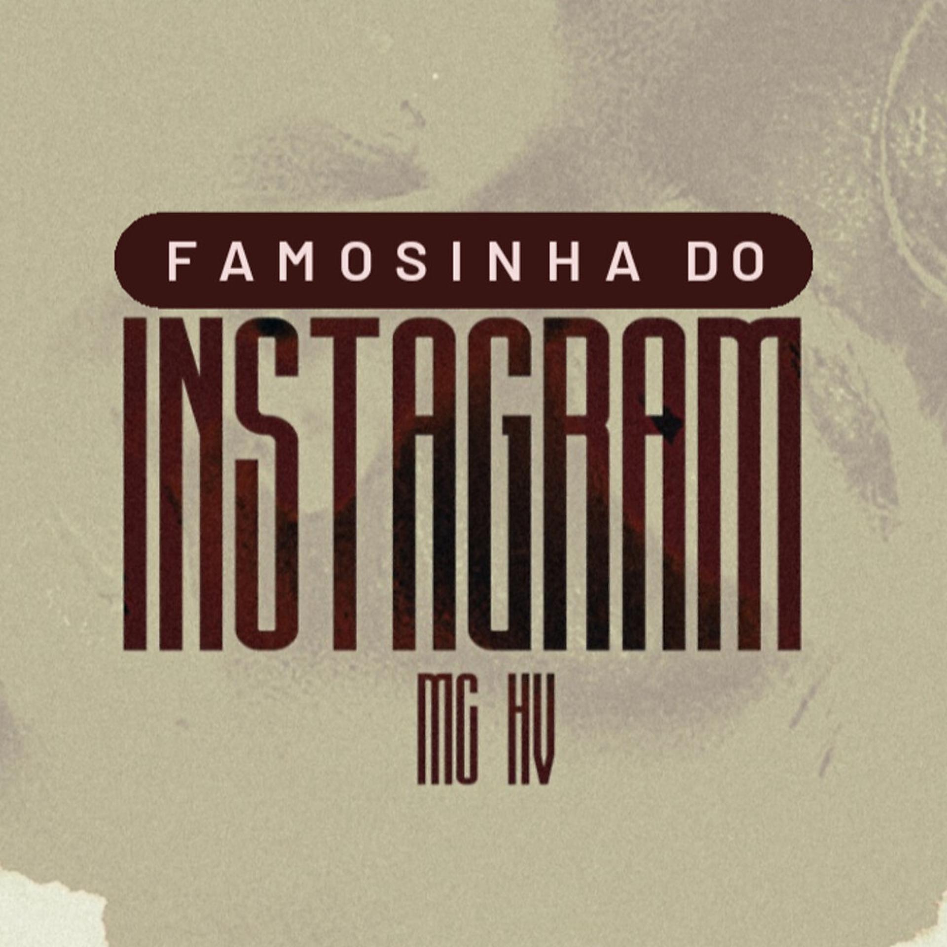 Постер альбома Famosinha Do Instagram