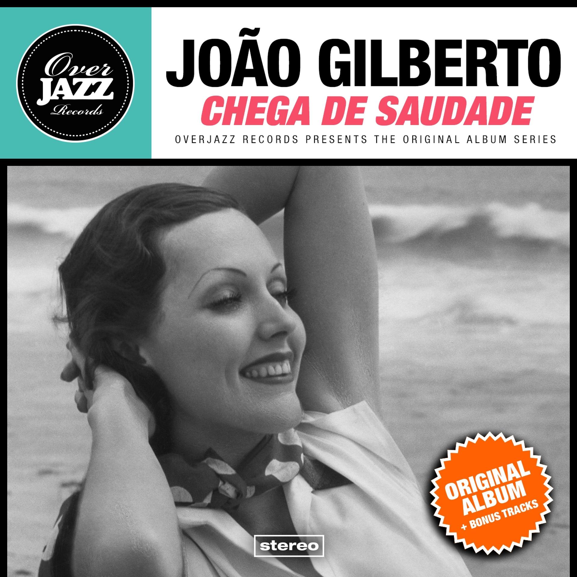 Постер альбома Chega De Saudade