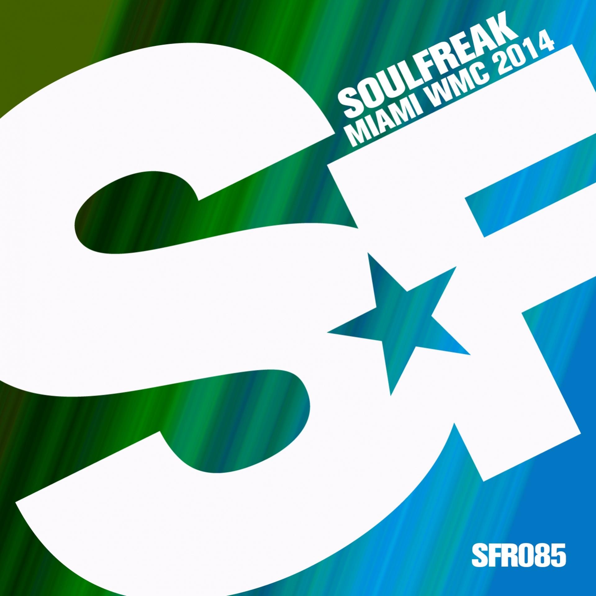 Постер альбома Soulfreak Miami WMC 2014