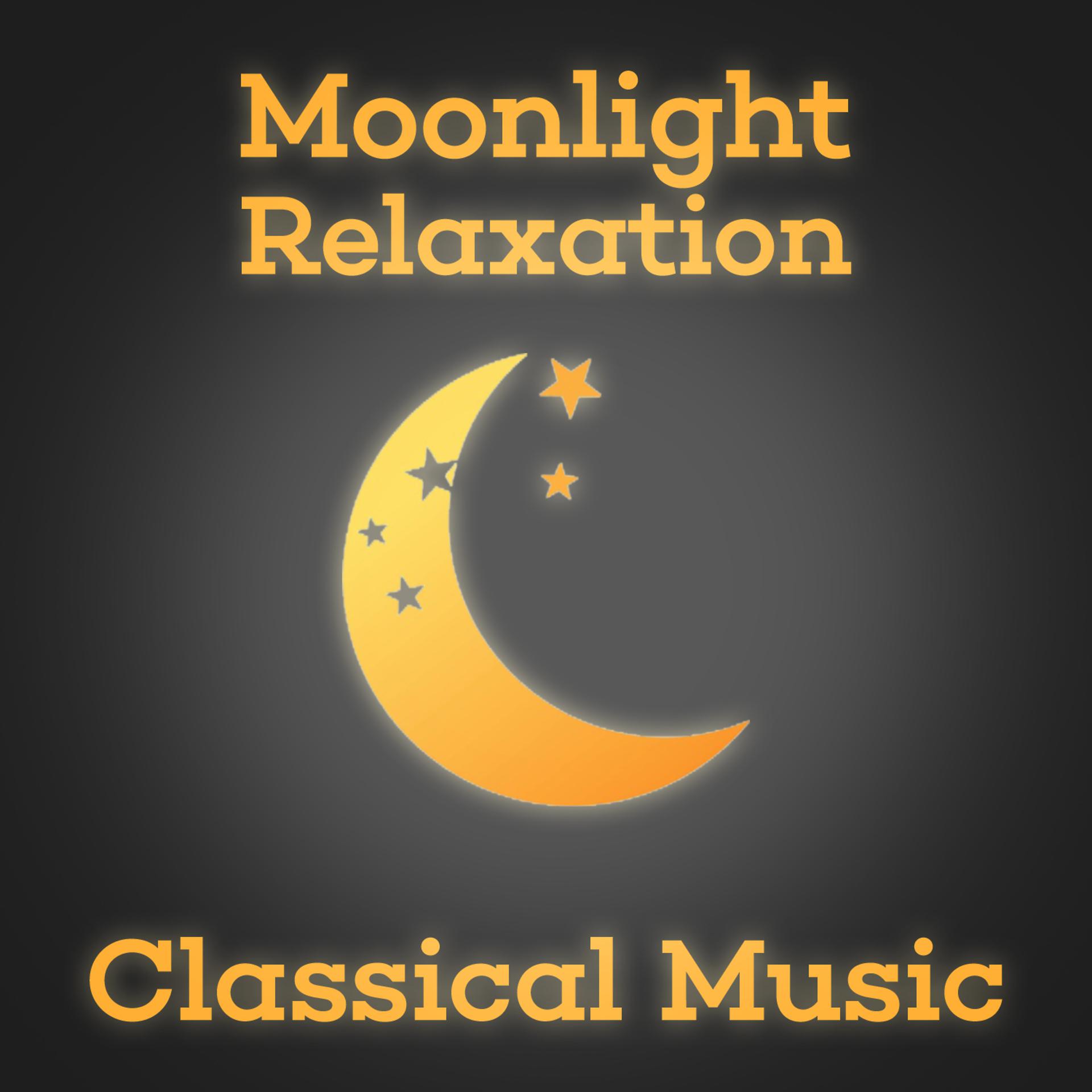 Постер альбома Moonlight Relaxation: Classical Music