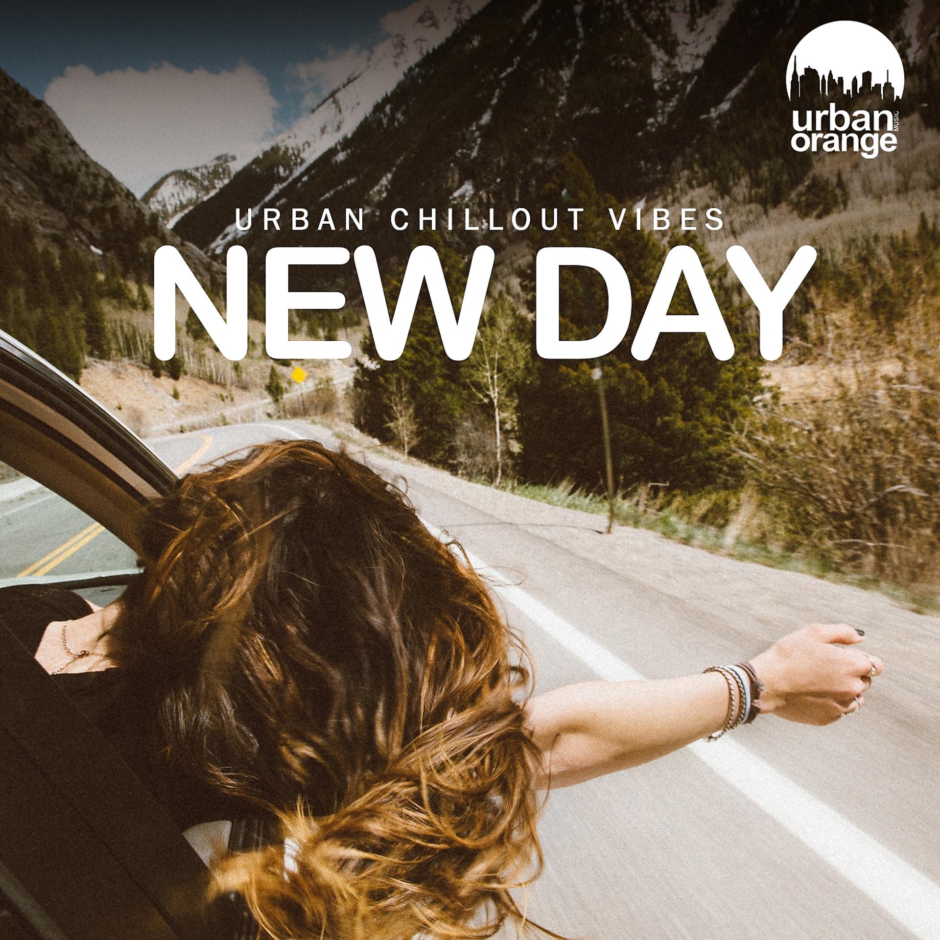 Постер альбома New Day: Urban Chillout Music