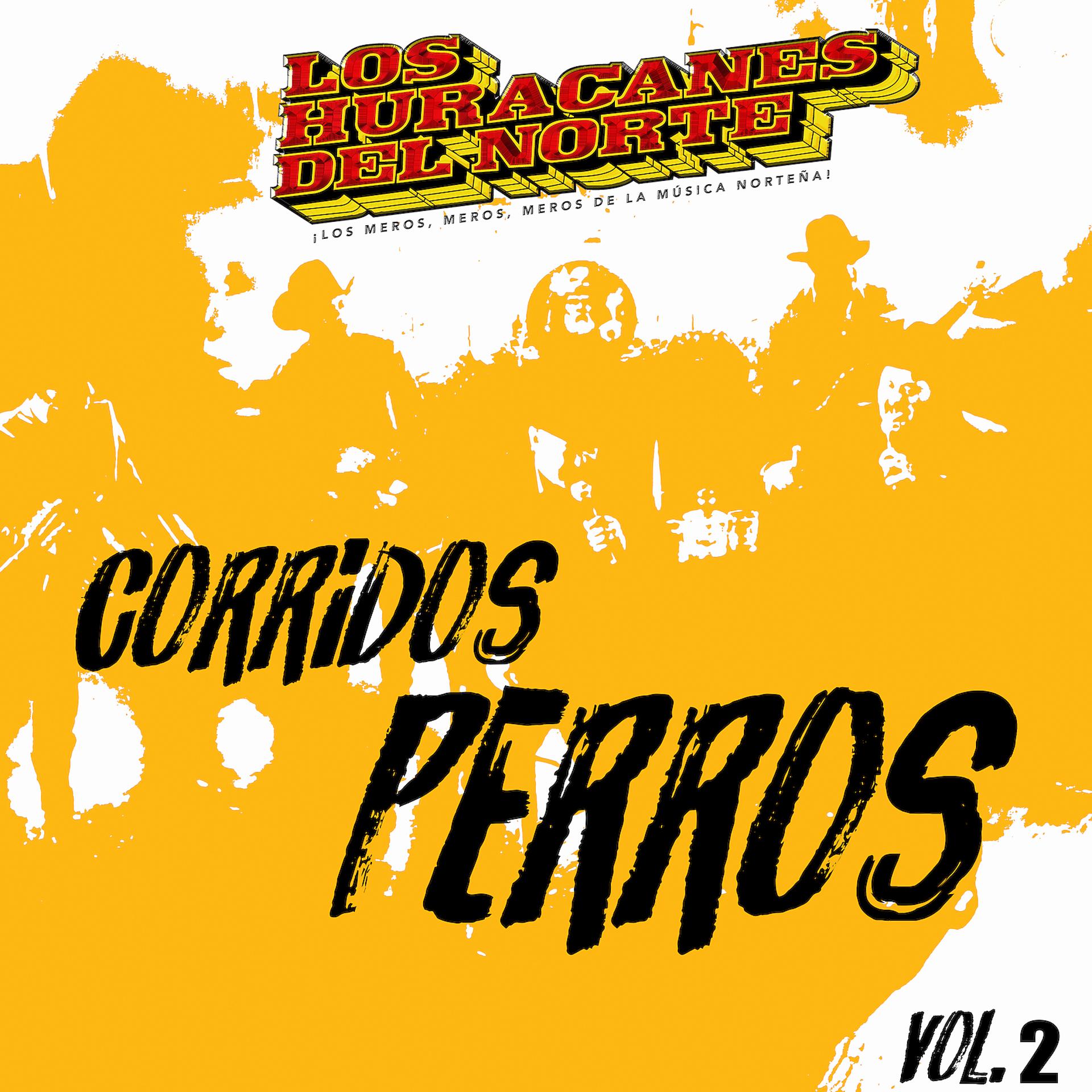 Постер альбома Corridos Perros Vol.2