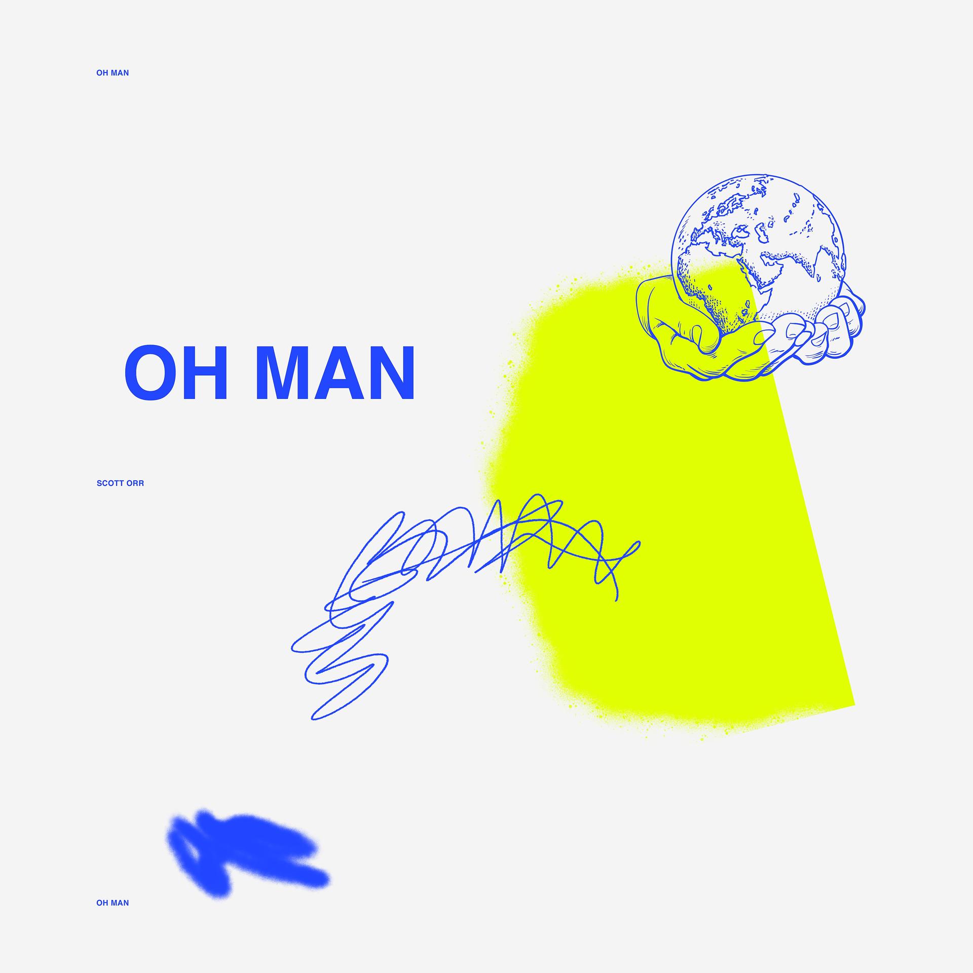 Постер альбома Oh Man