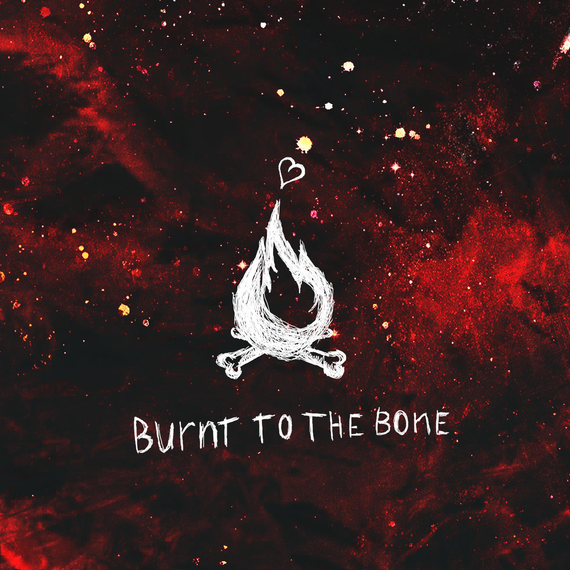 Постер альбома Burnt To The Bone