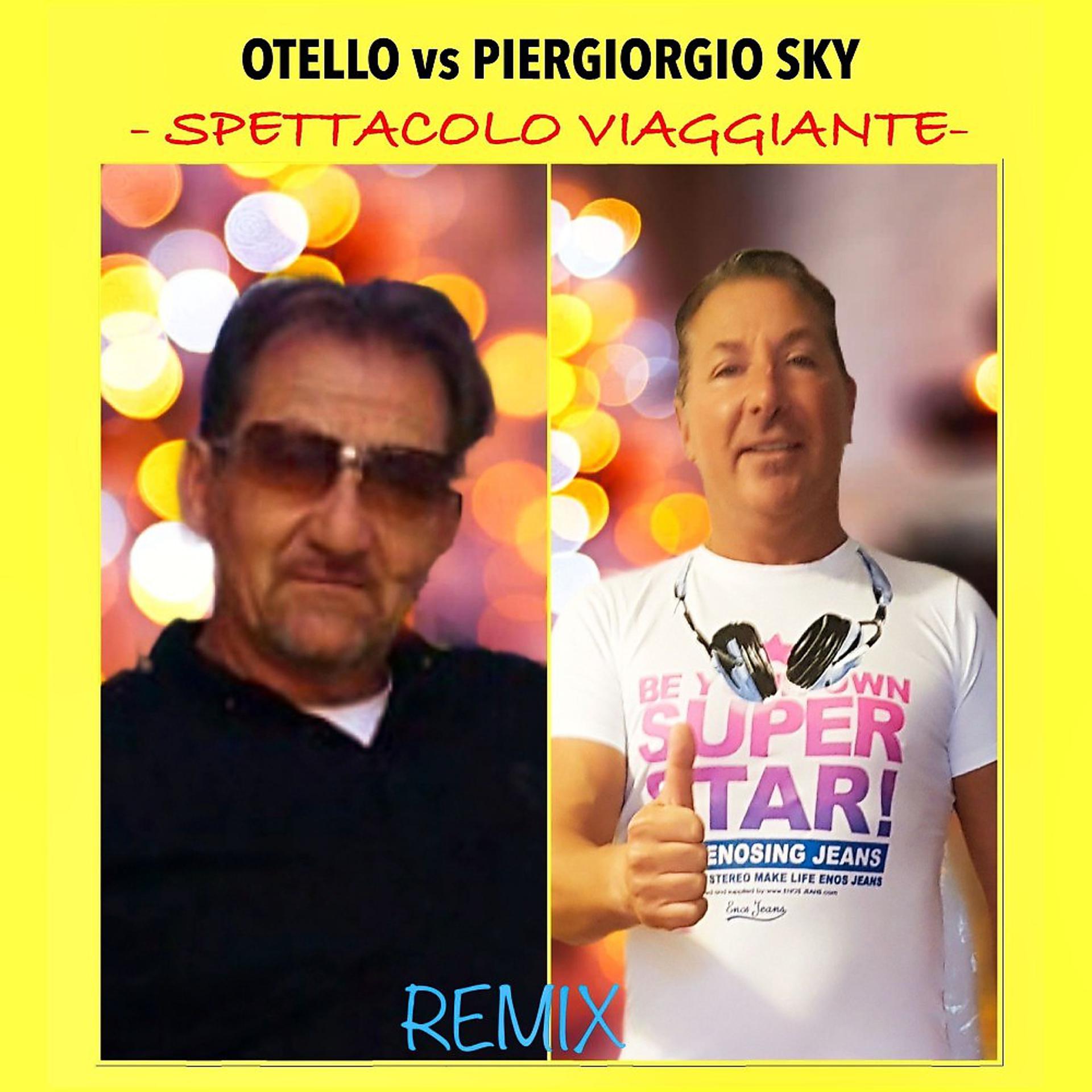 Постер альбома Spettacolo viaggiante (Remix)