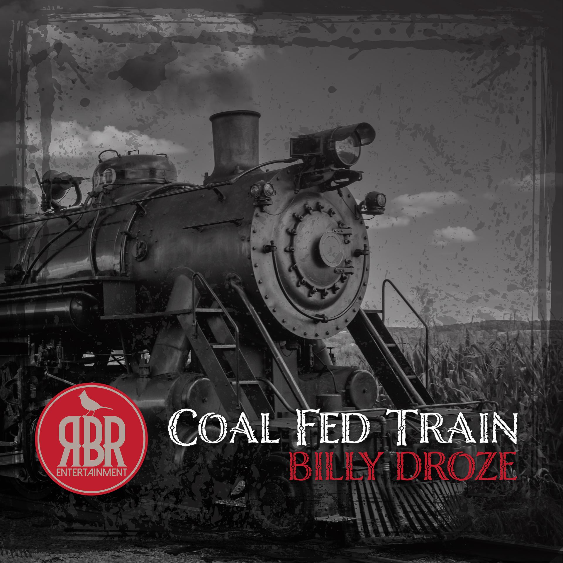 Постер альбома Coal Fed Train