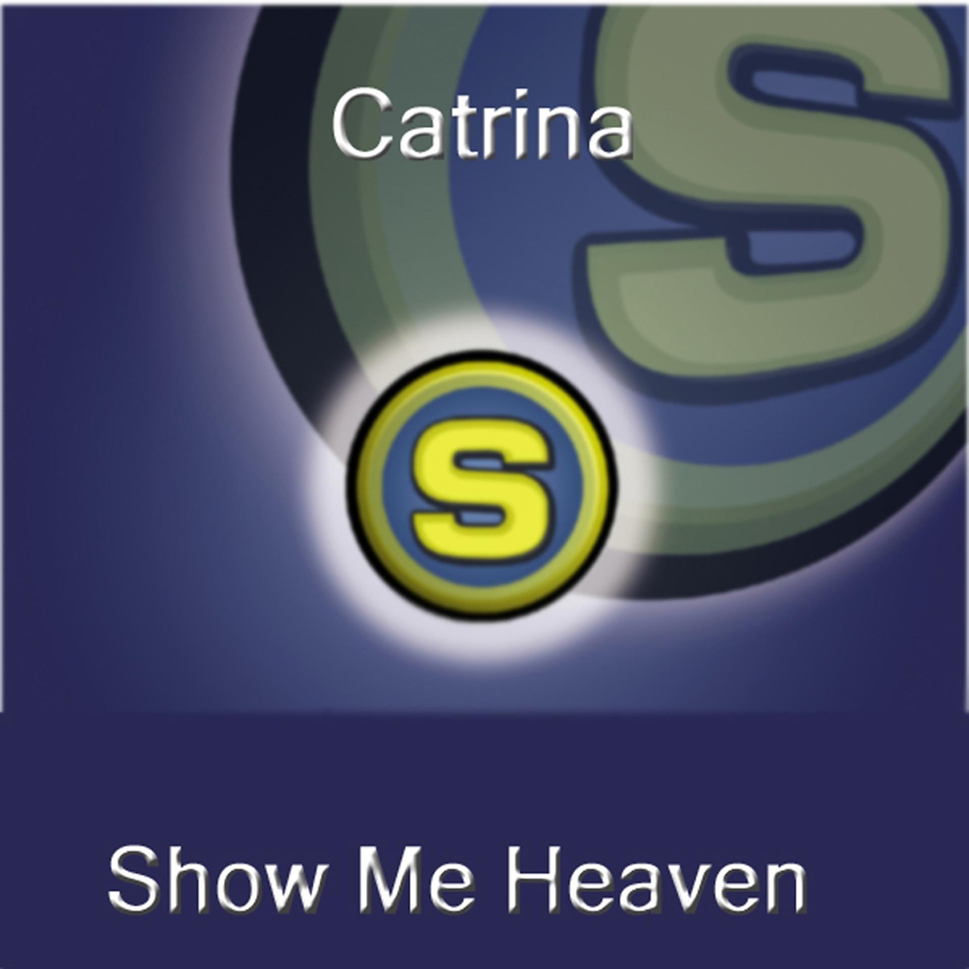 Постер альбома Show Me Heaven