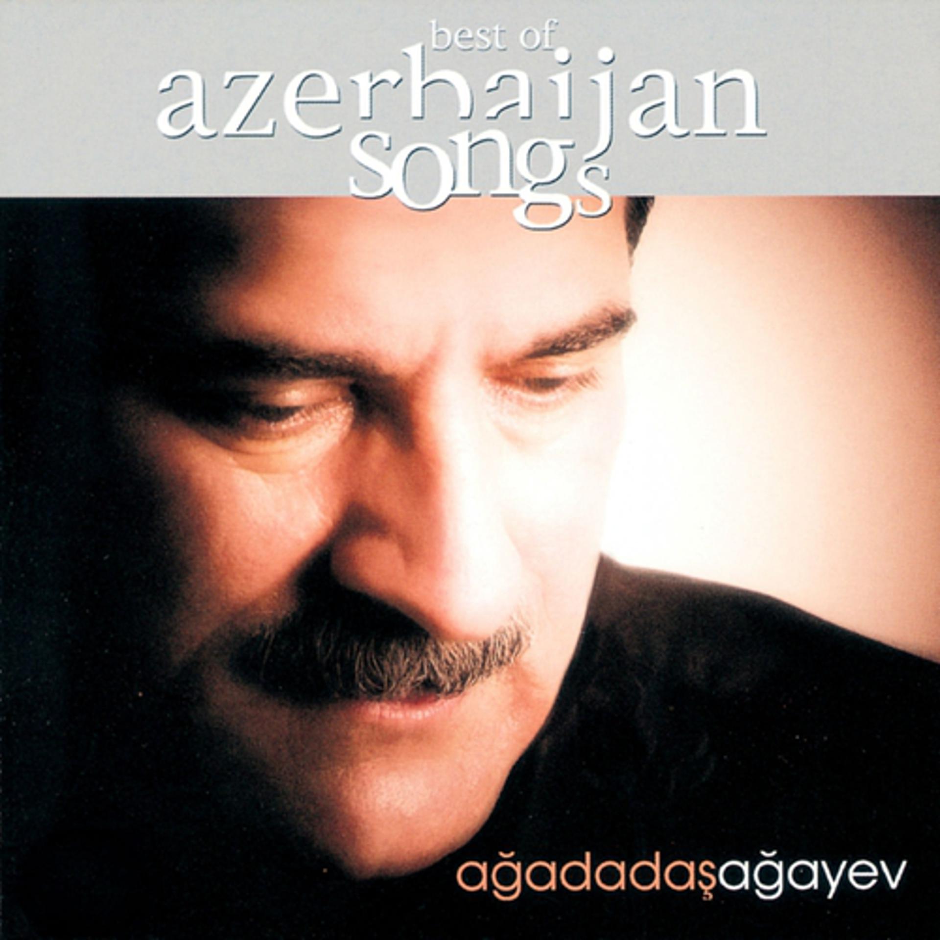 Постер альбома Best of Azerbaijan Songs