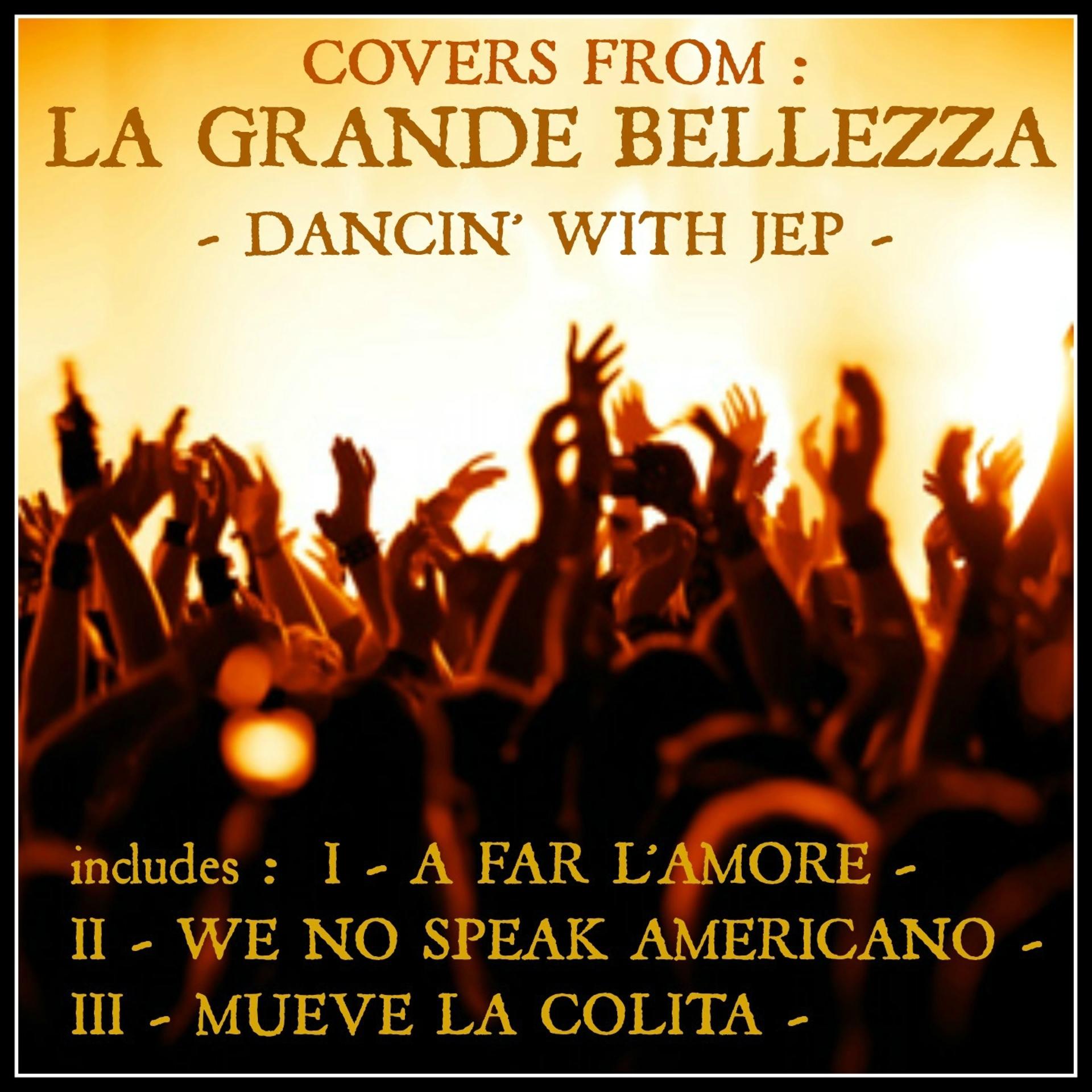 Постер альбома Covers from "La Grande Bellezza"