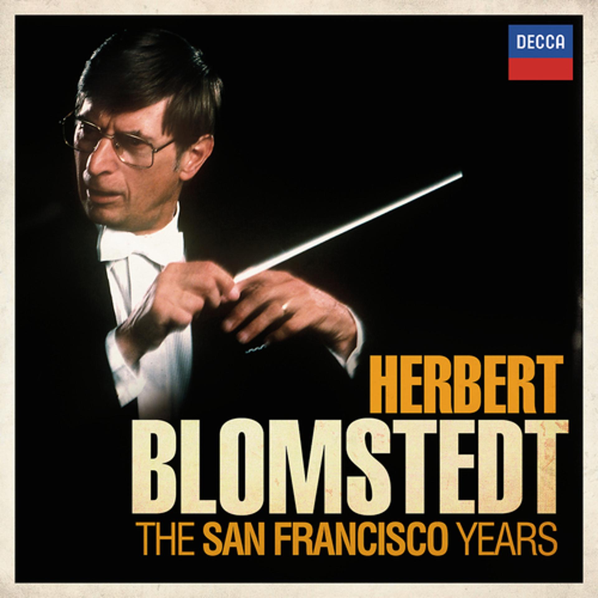 Постер альбома Herbert Blomstedt - The San Francisco Years