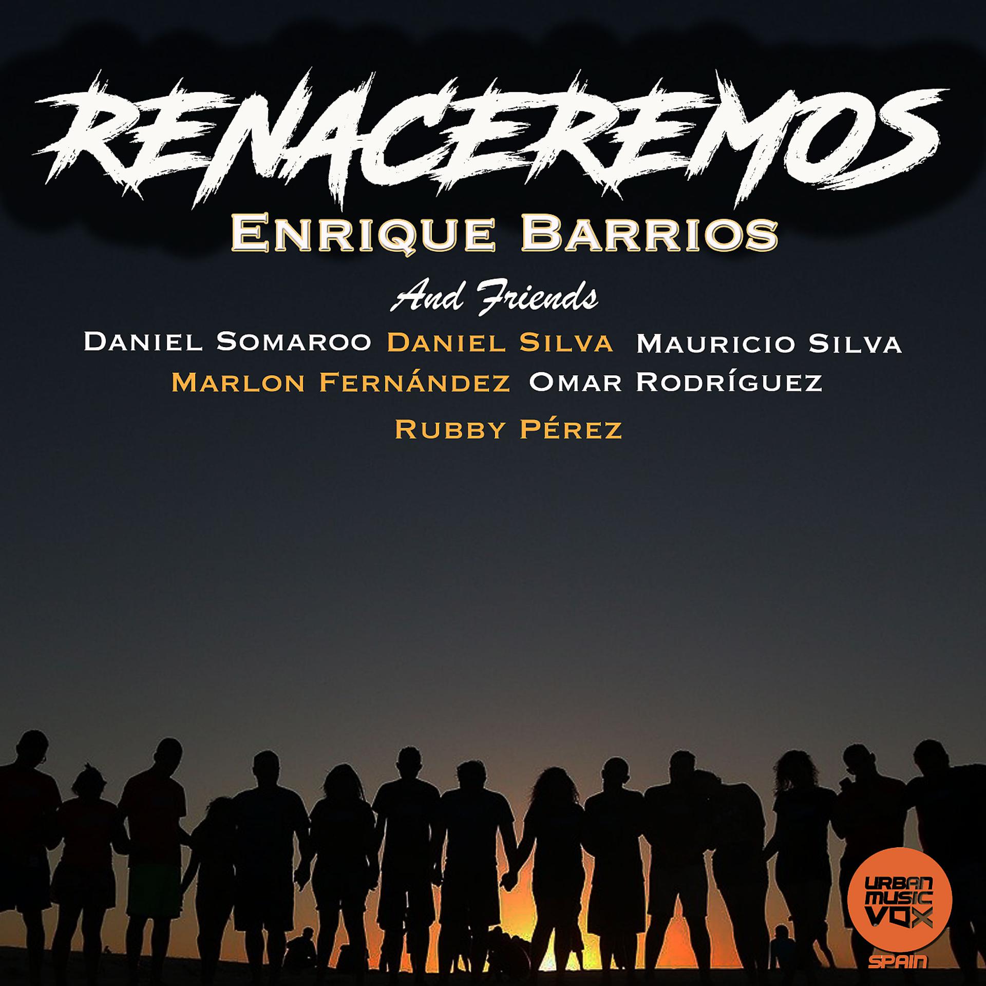 Постер альбома Renaceremos (feat. Rubby Pérez, Mauricio Silva, Marlon Fernández, Omar Rodríguez, Daniel Somaroo & Daniel Silva)