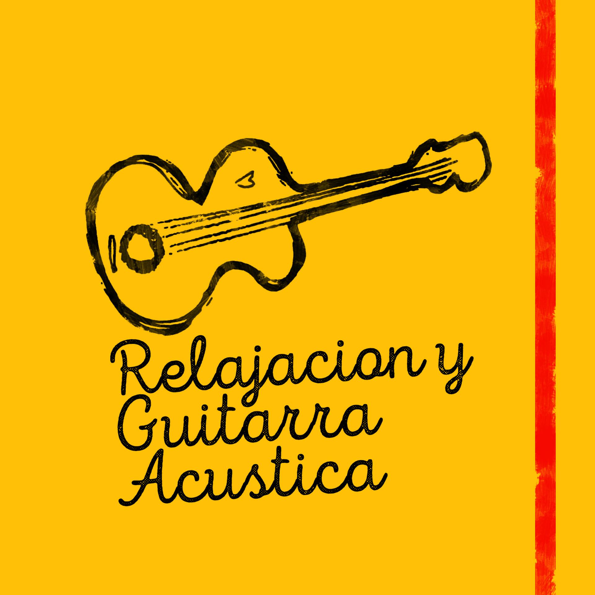 Постер альбома Relajacion y Guitarra Acustica