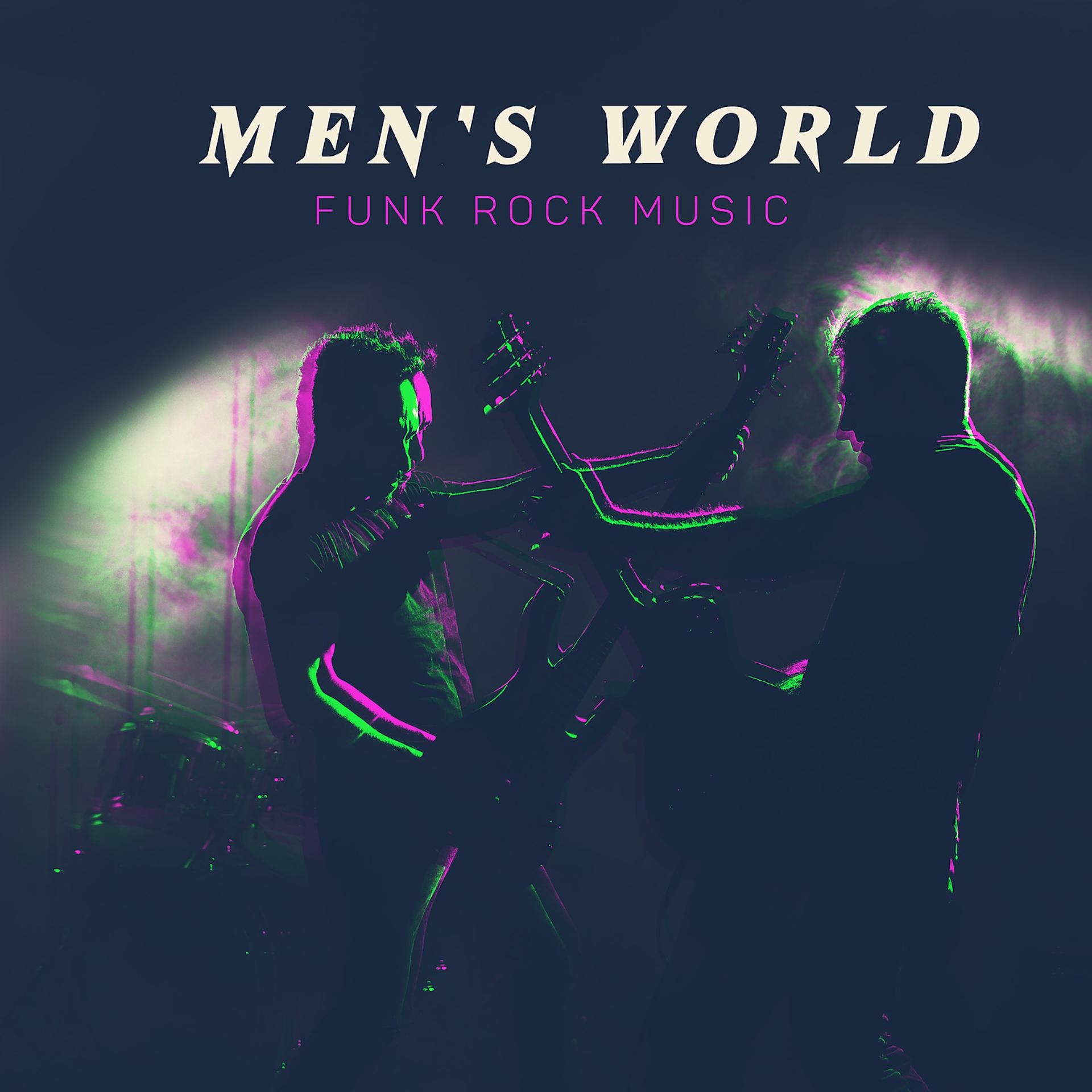 Постер альбома Men's World: Funk Rock Music