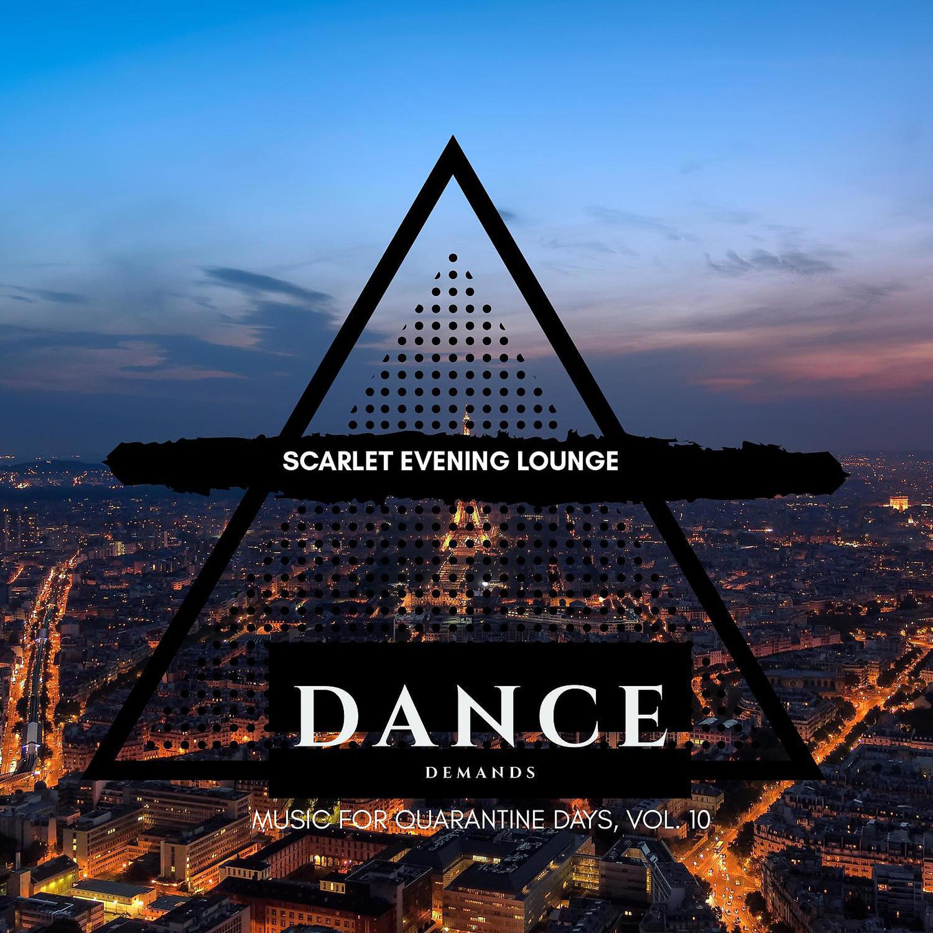 Постер альбома Scarlet Evening Lounge - Music for Quarantine Days, Vol. 10